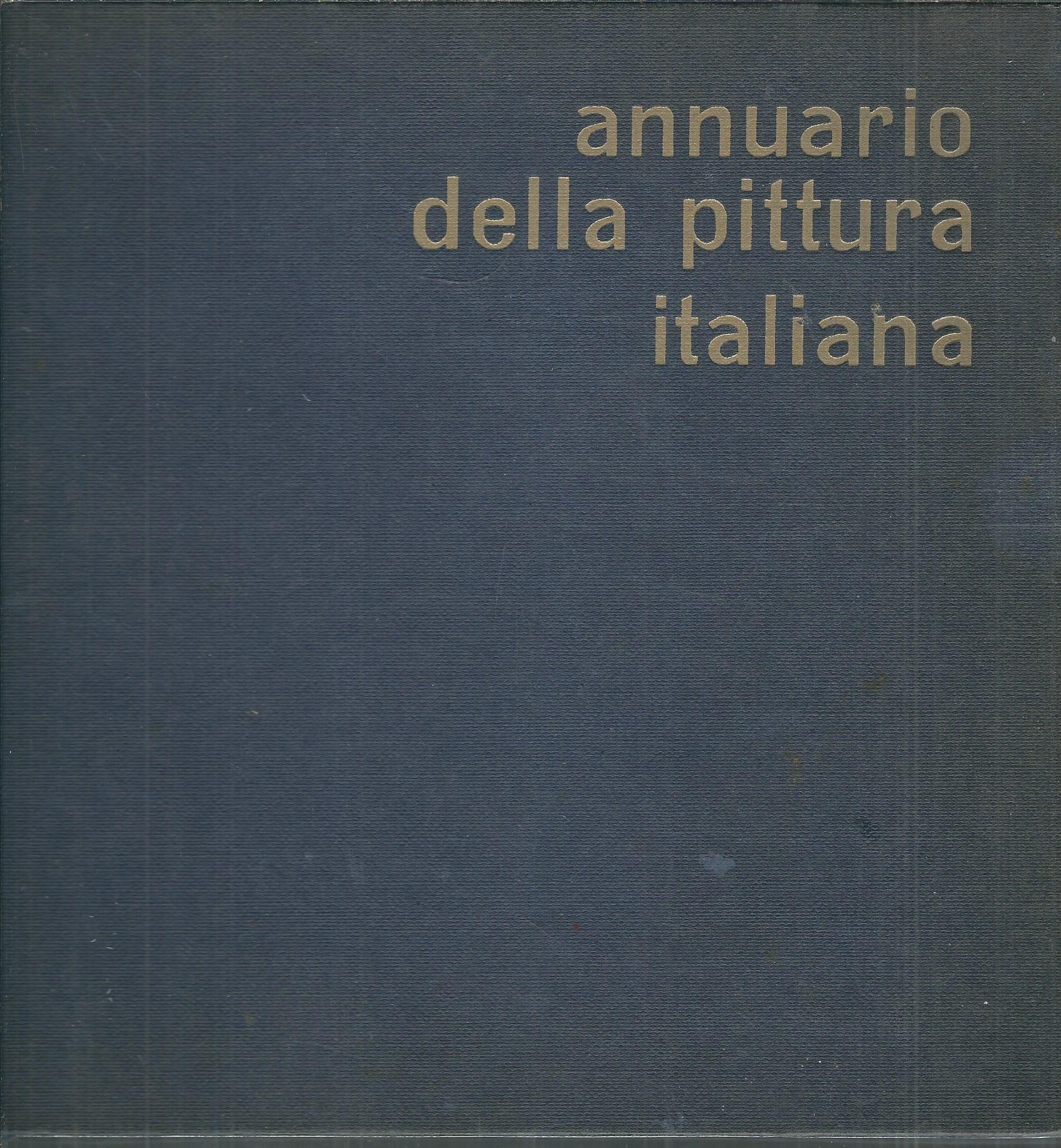 ANNUARIO DELLA PITTURA ITALIANA - 1964