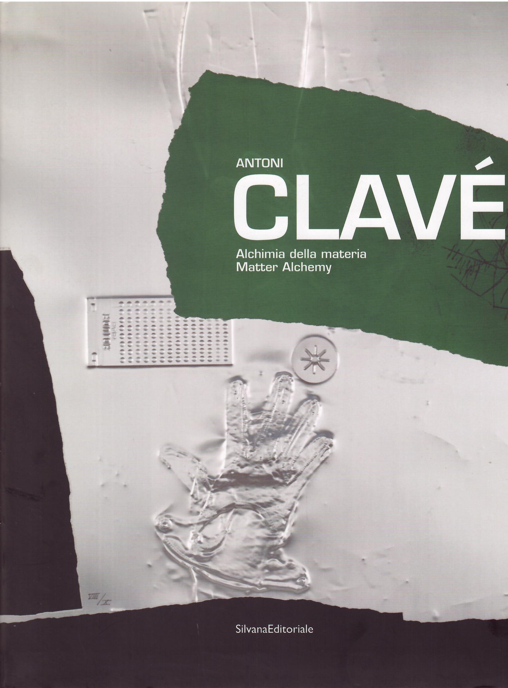 ANTONI CLAVE' - ALCHIMIA DELLA MATERIA