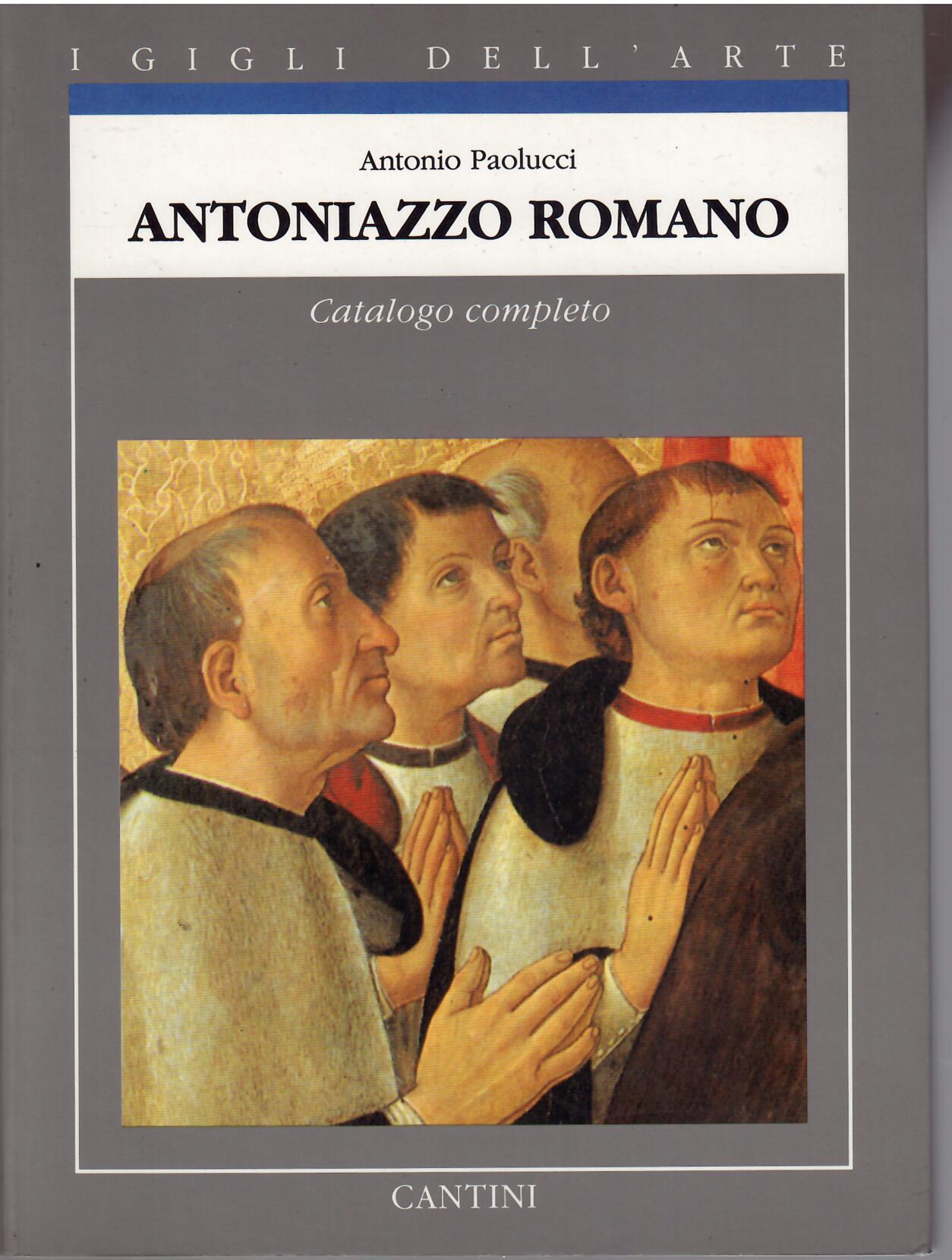ANTONIAZZO ROMANO - CATALOGO COMPLETO