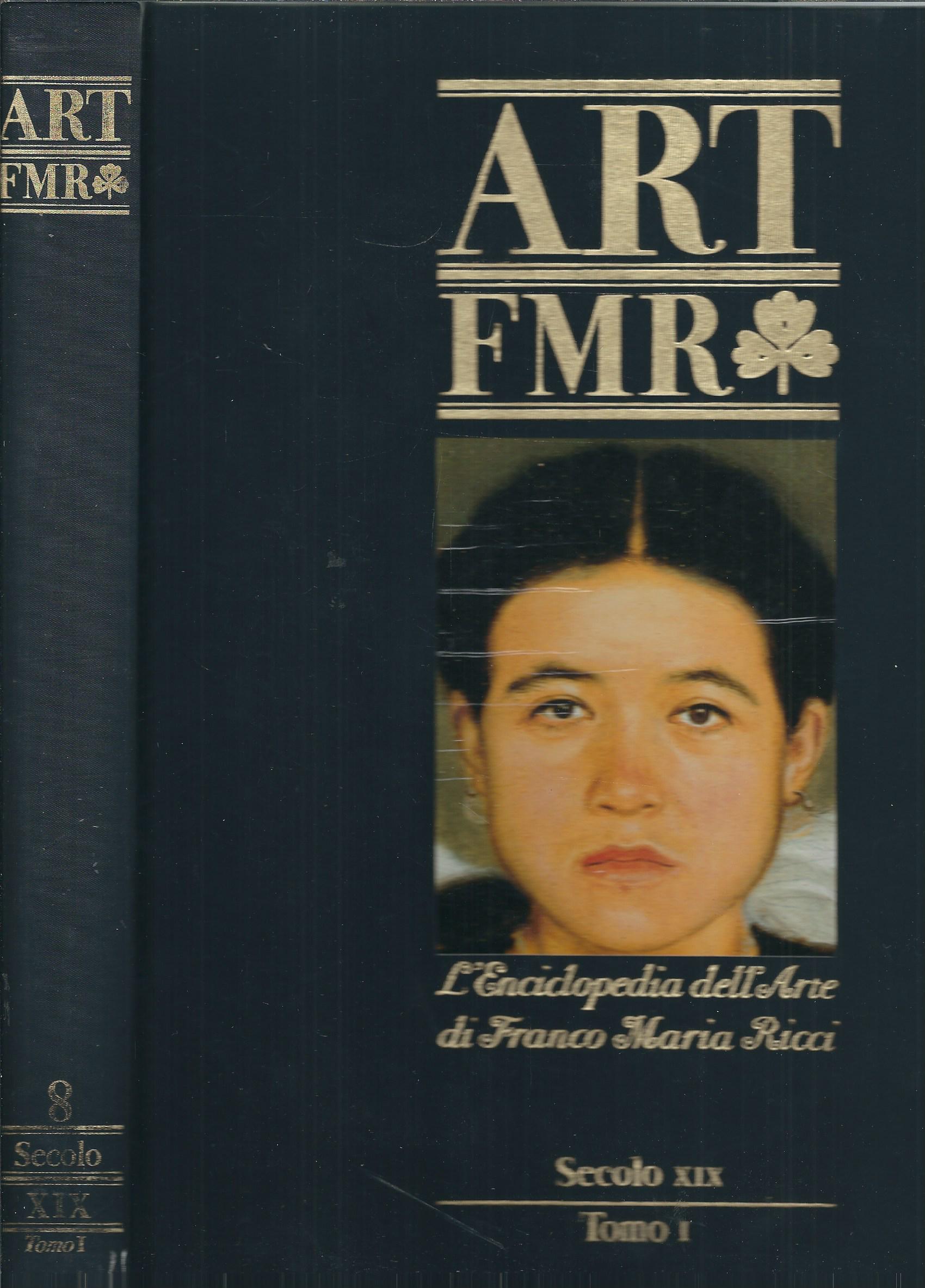 ART FMR - L'ENCICLOPEDIA DELL'ARTE DI FRANCO MARIA RICCI - …