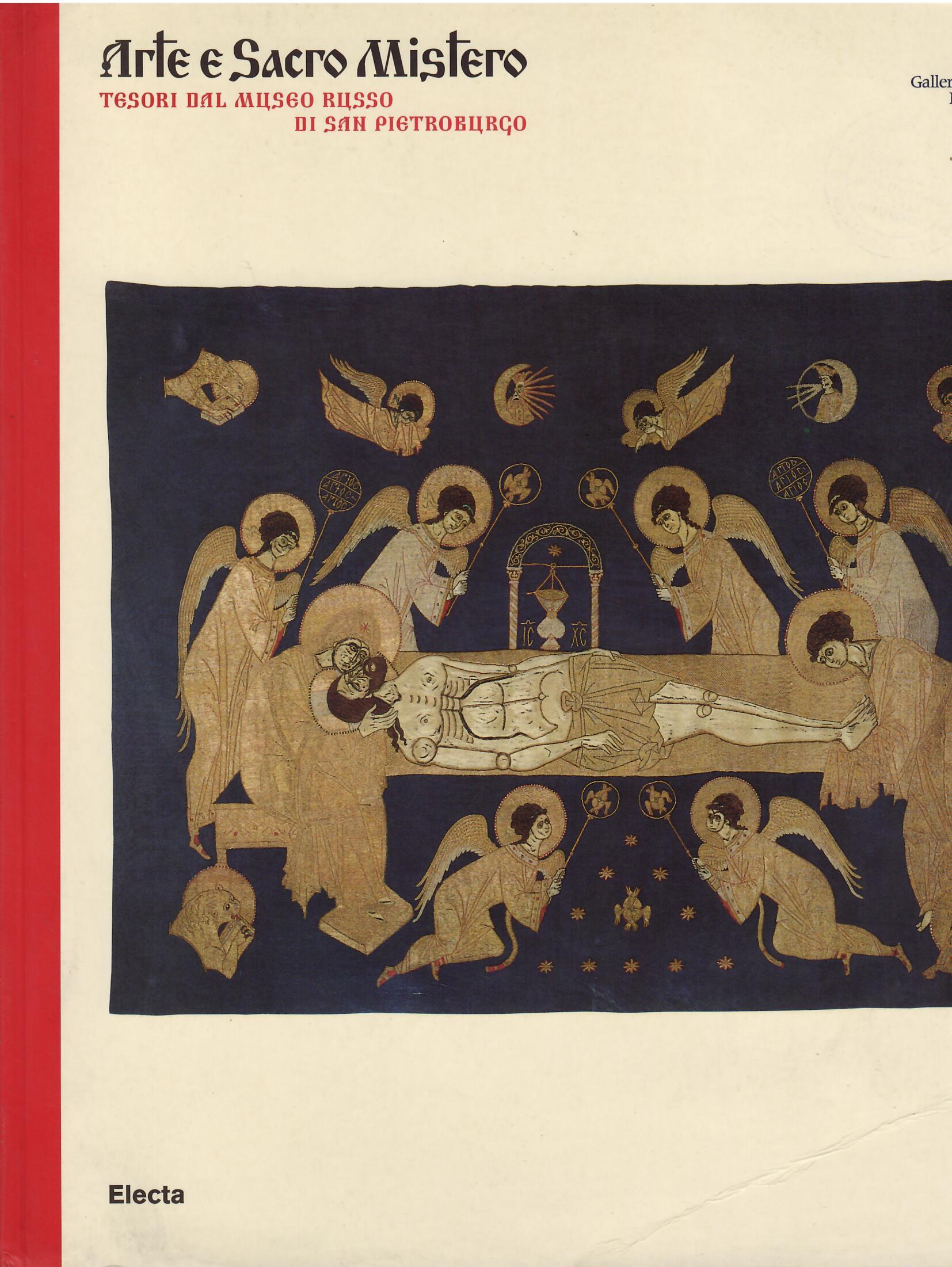 ARTE E SACRO MISTERO - TESORI DAL MUSEO RUSSO DI …