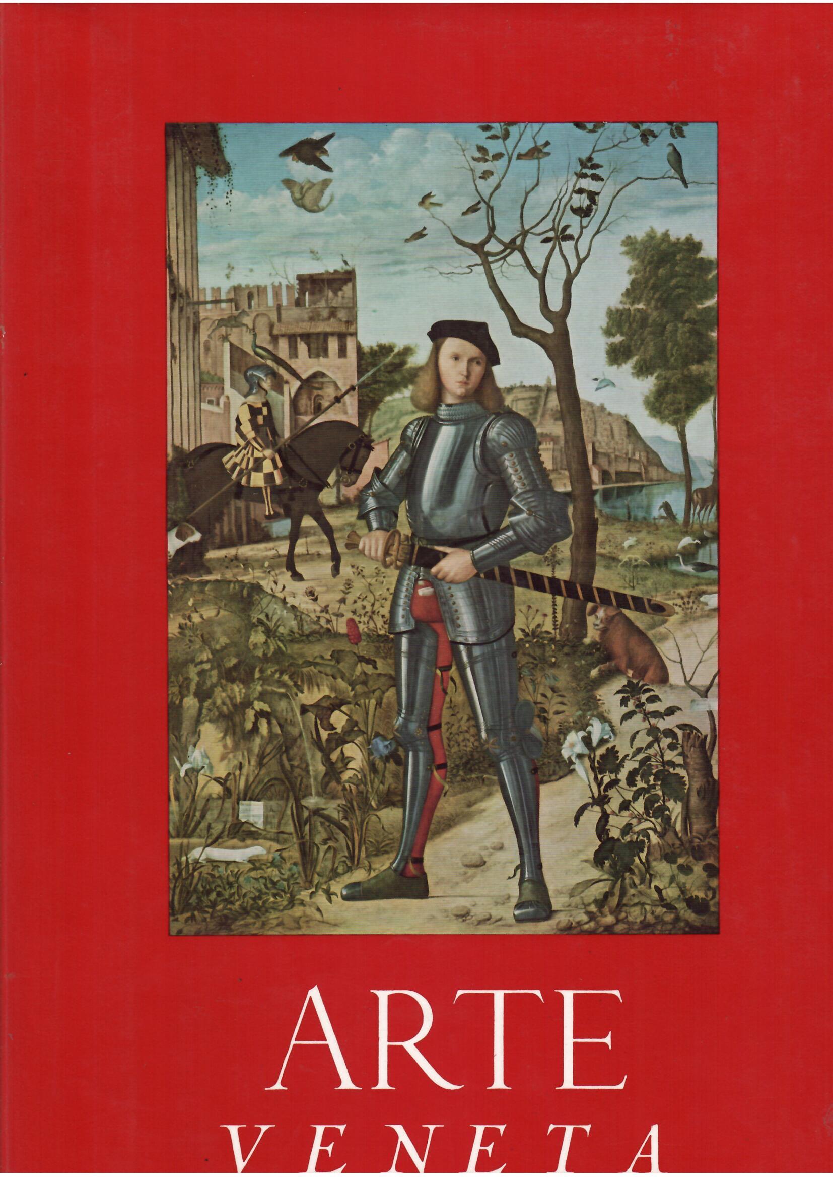 ARTE VENETA - ANNATA XVII - 1963