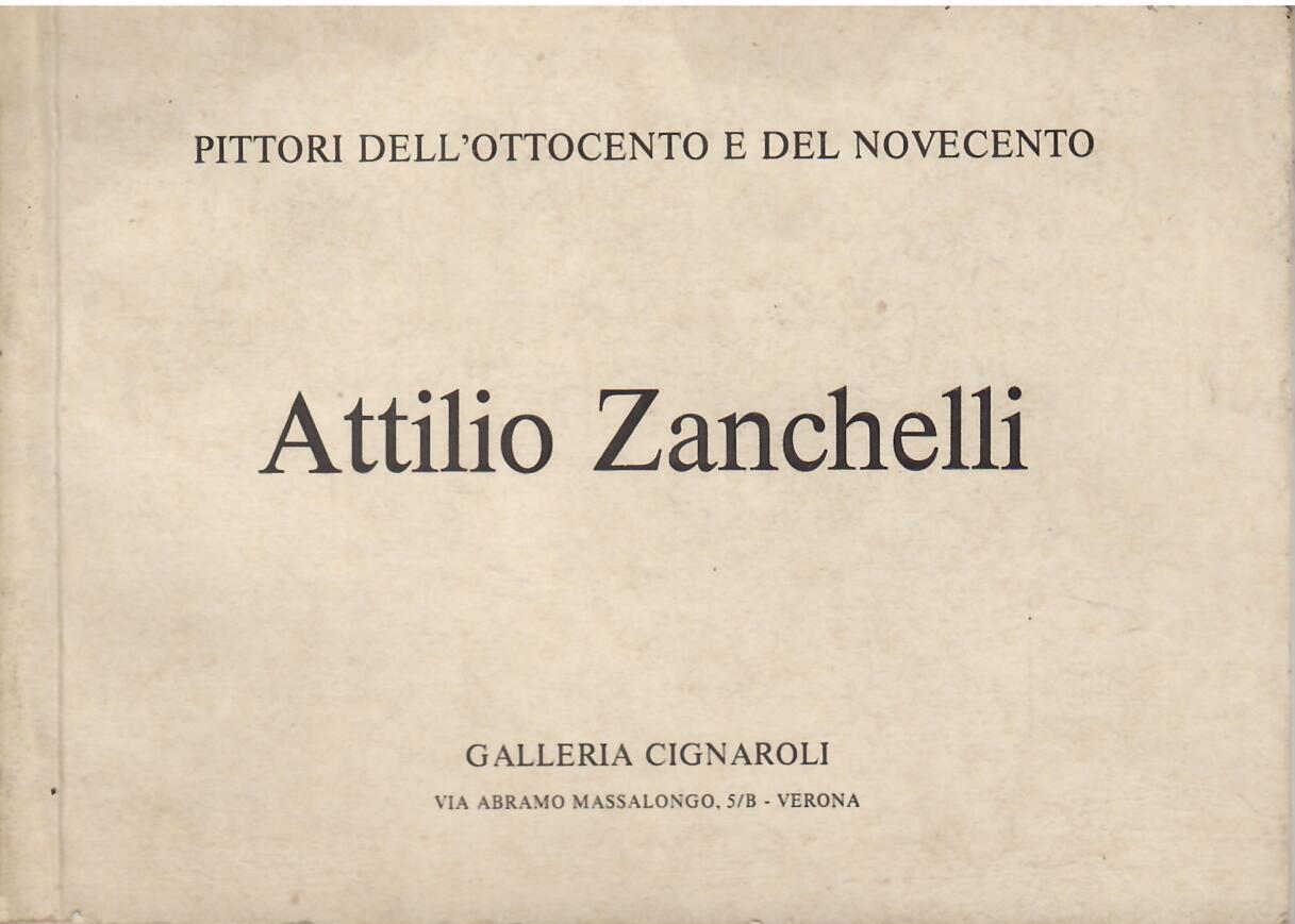 ATTILIO ZANCHELLI ( BENEVENTO 1886 - GENOVA 1946 )