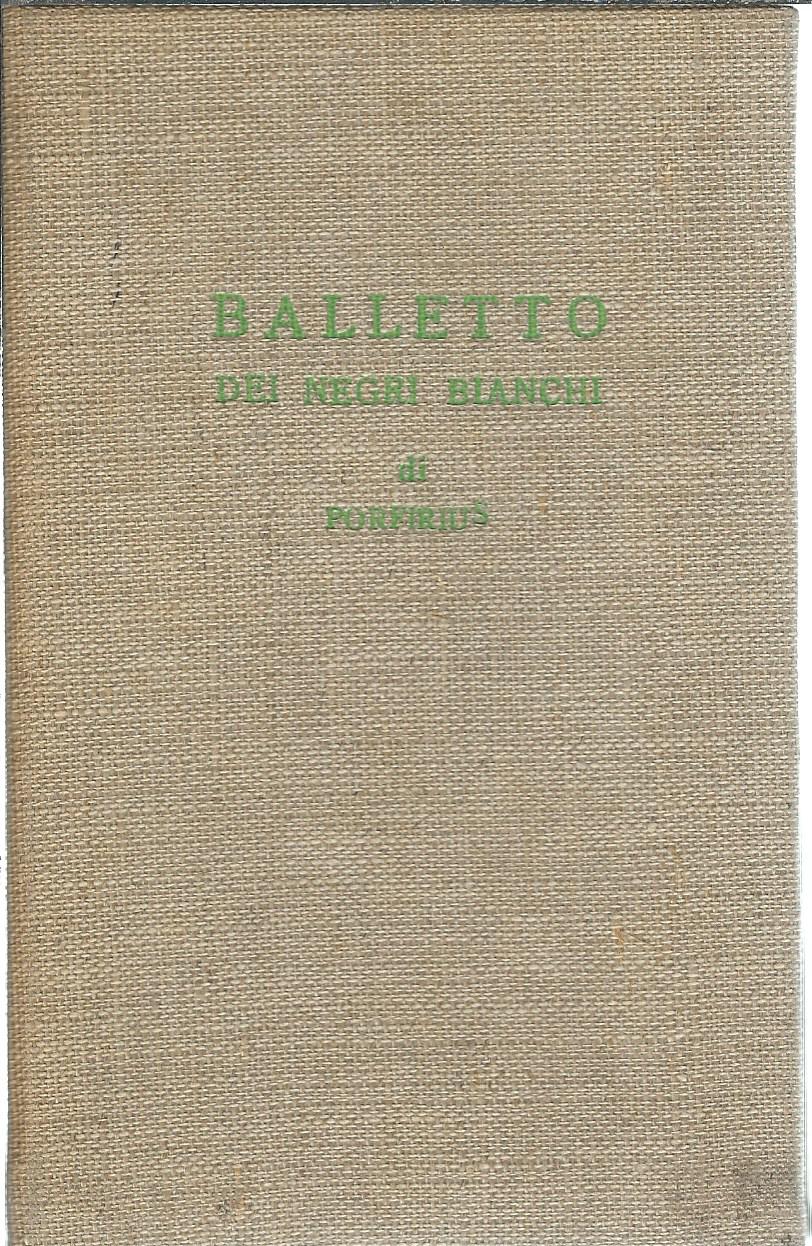 BALLETTO DEI NEGRI BIANCHI