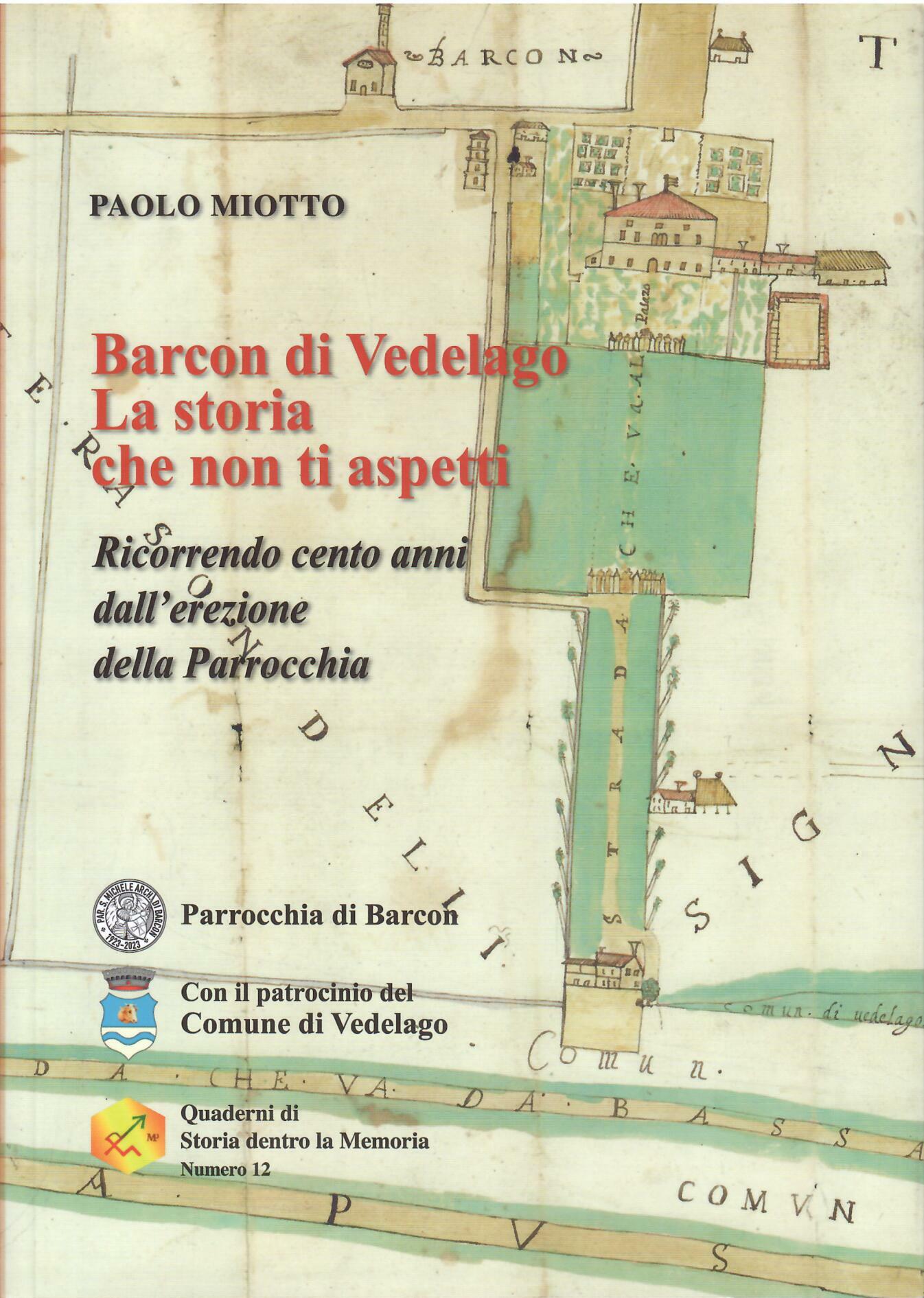 BARCON DI VEDELAGO - LA STORIA CHE NON TI ASPETTI