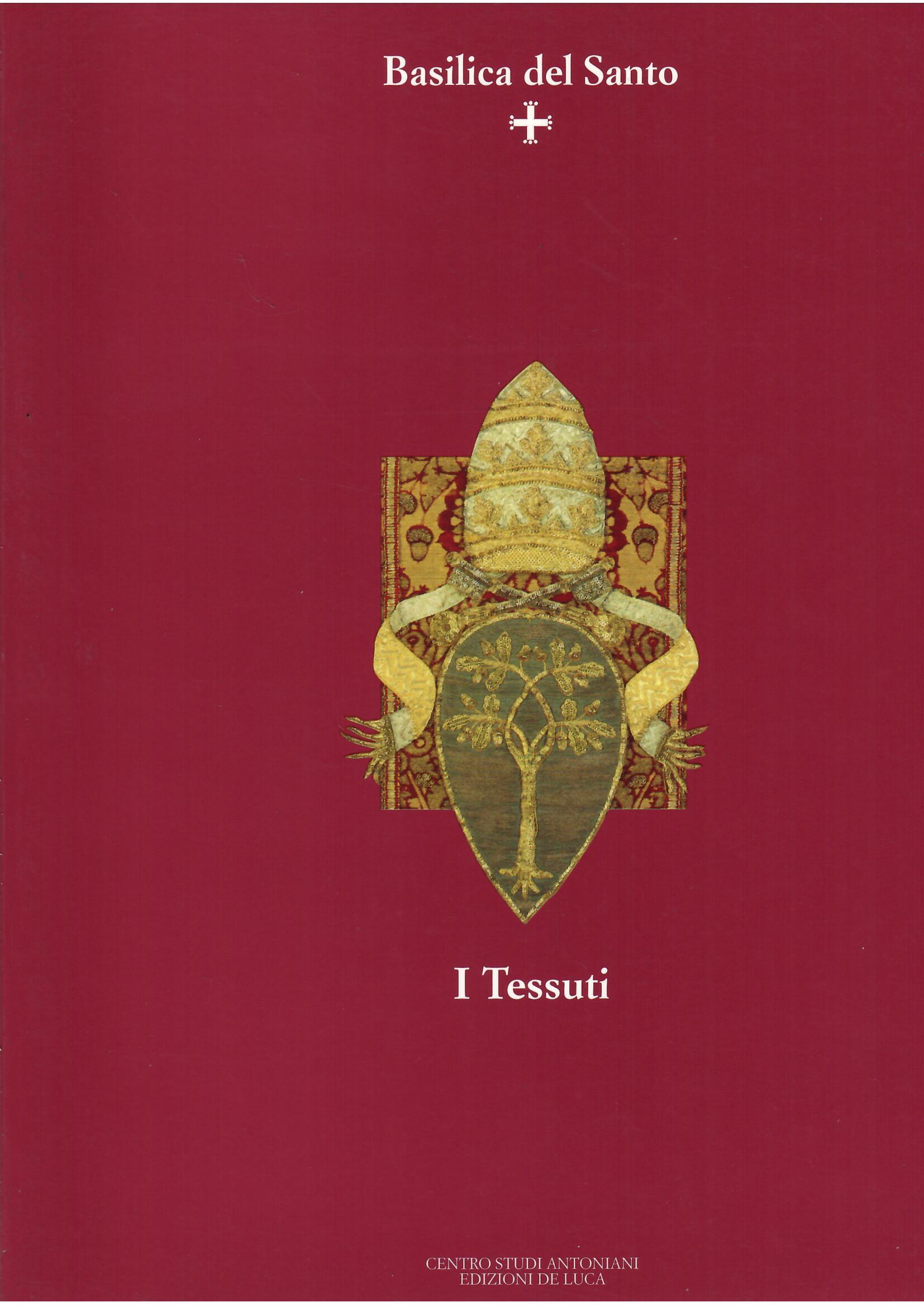 BASILICA DEL SANTO - I TESSUTI