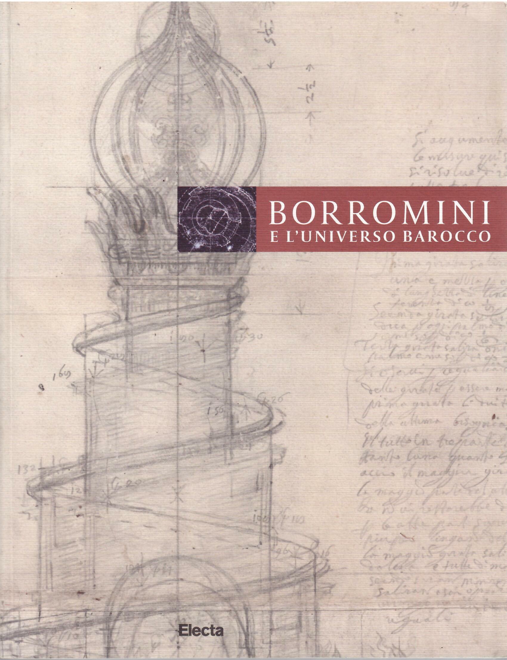 BORROMINI E L'UNIVERSO BAROCCO