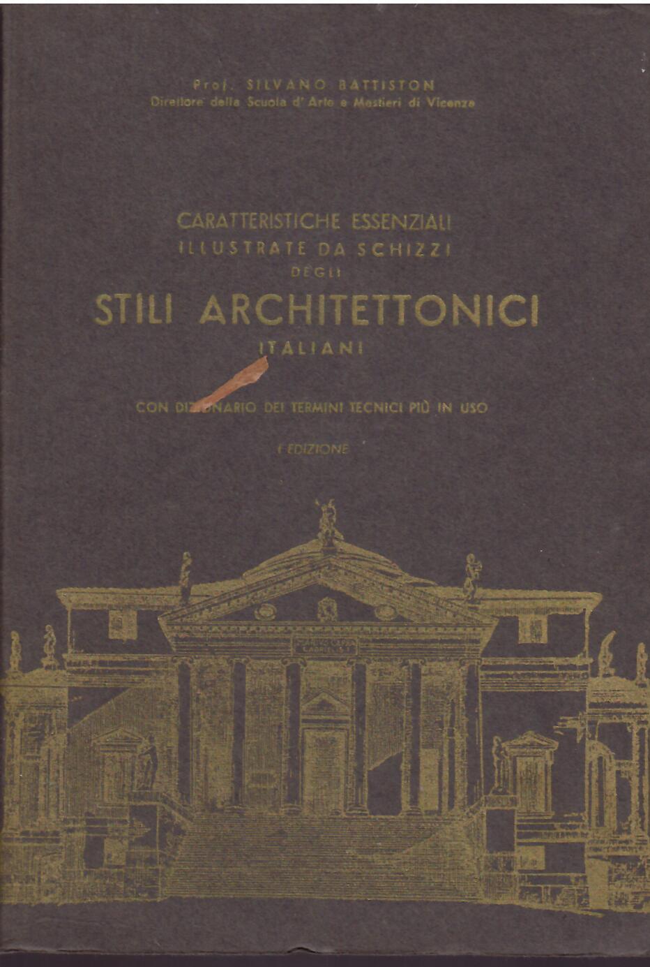 CARATTERISTICHE ESSENZIALI ILLUSTRATE DA SCHIZZI DEGLI STILI ARCHITETTONICI ITALIANI