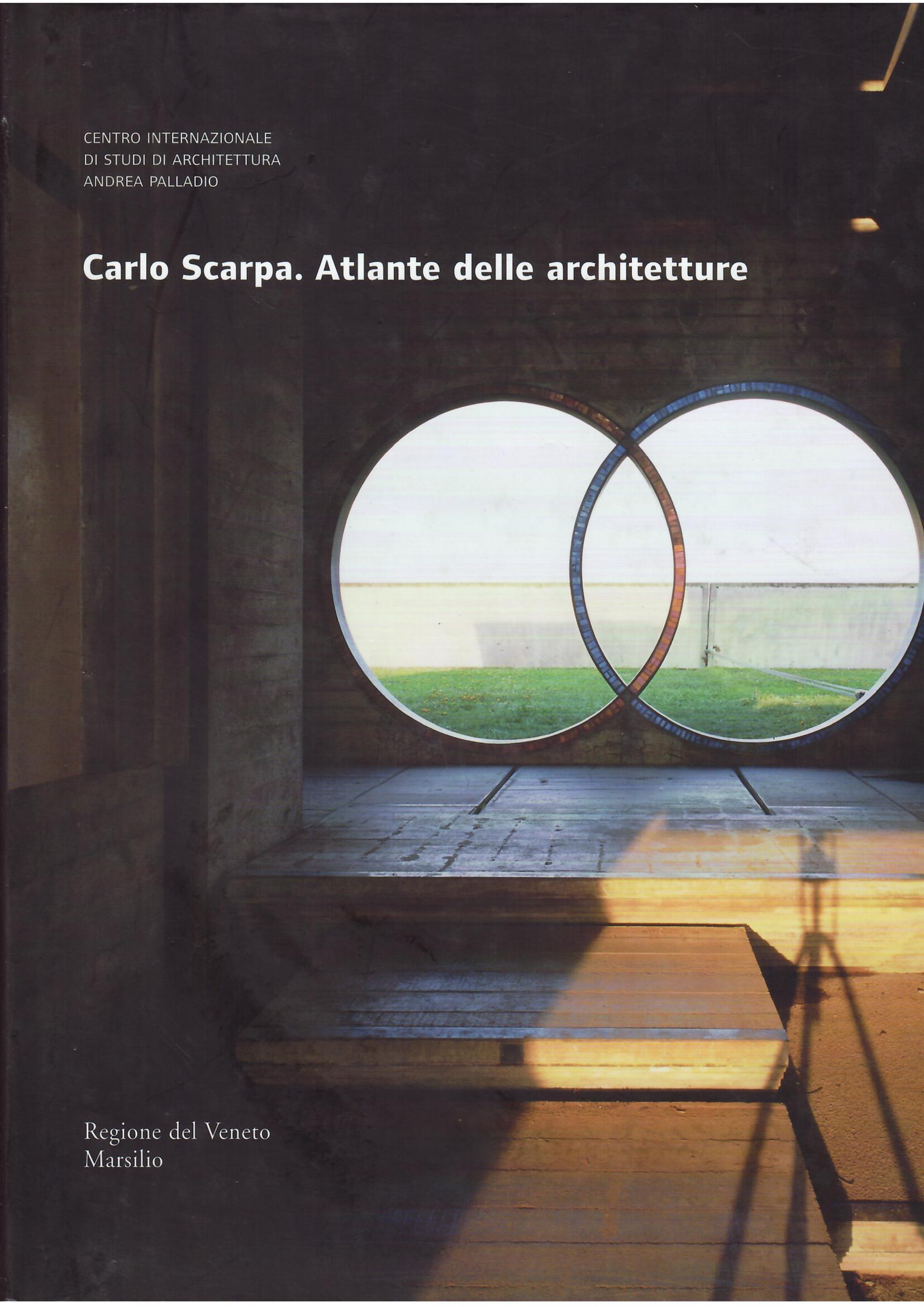 CARLO SCARPA - ATLANTE DELLE ARCHITETTURE