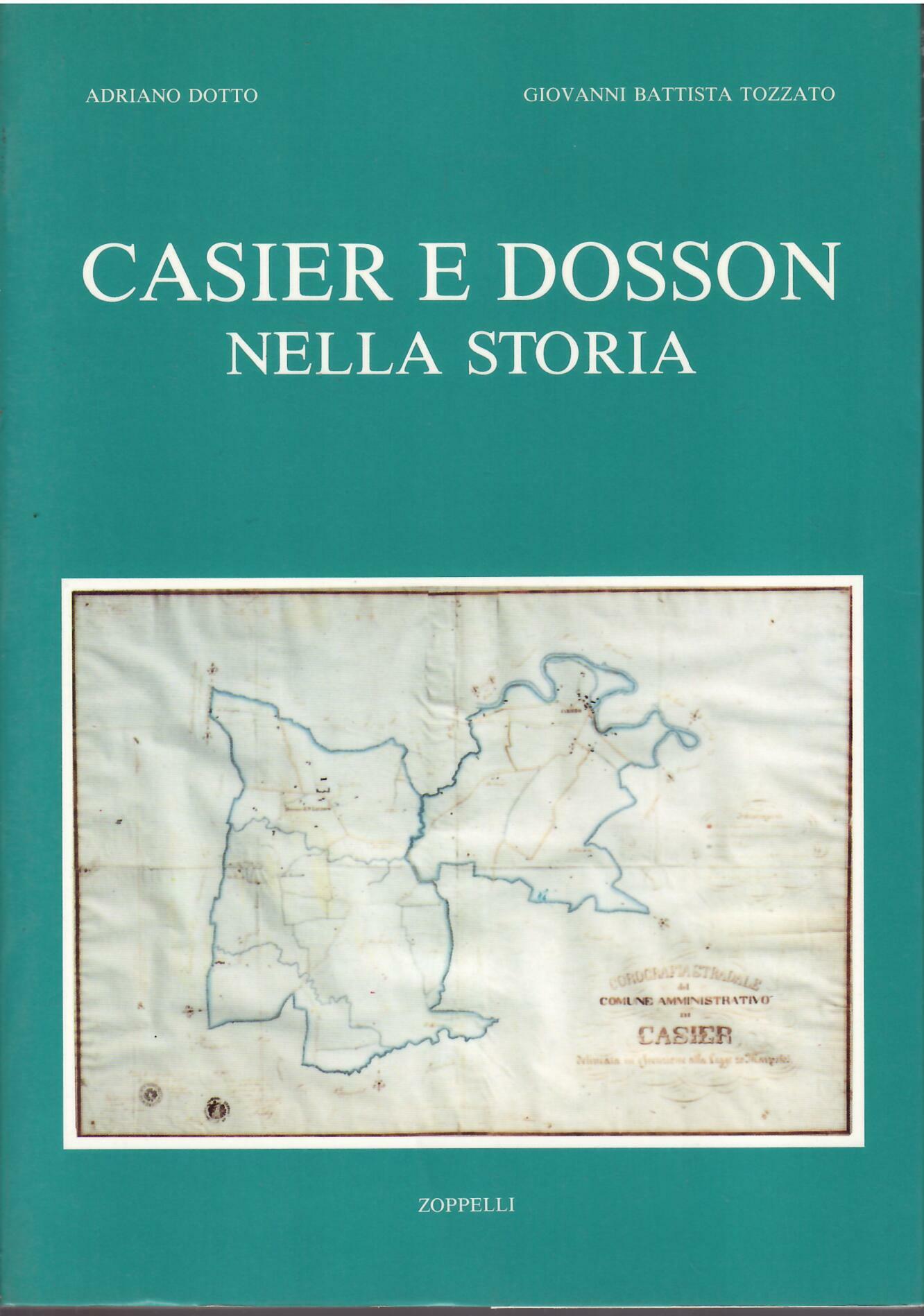 CASIER E DOSSON NELLA STORIA