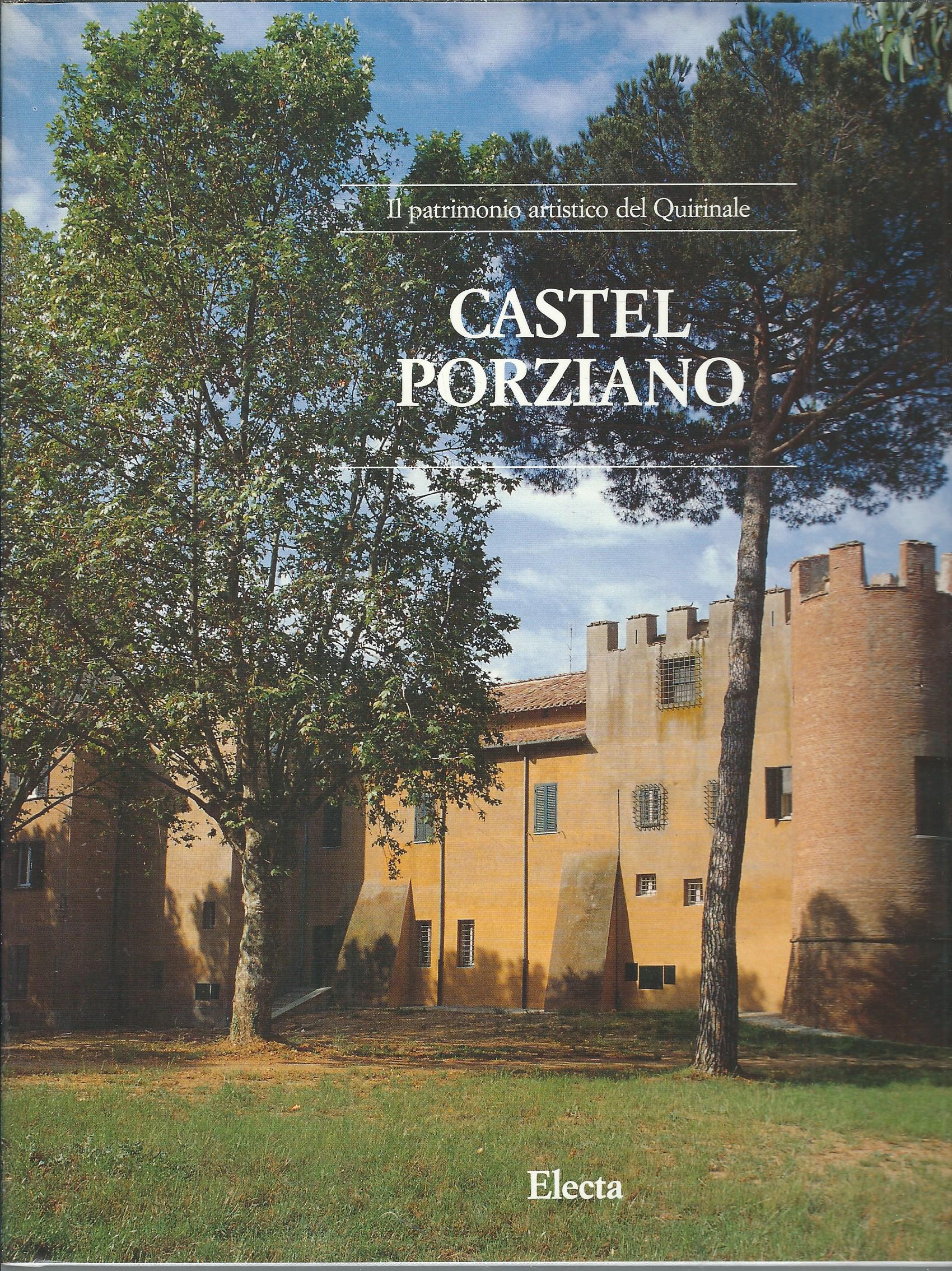 CASTEL PORZIANO - IL PATRIMONIO ARTISTICO DEL QUIRINALE
