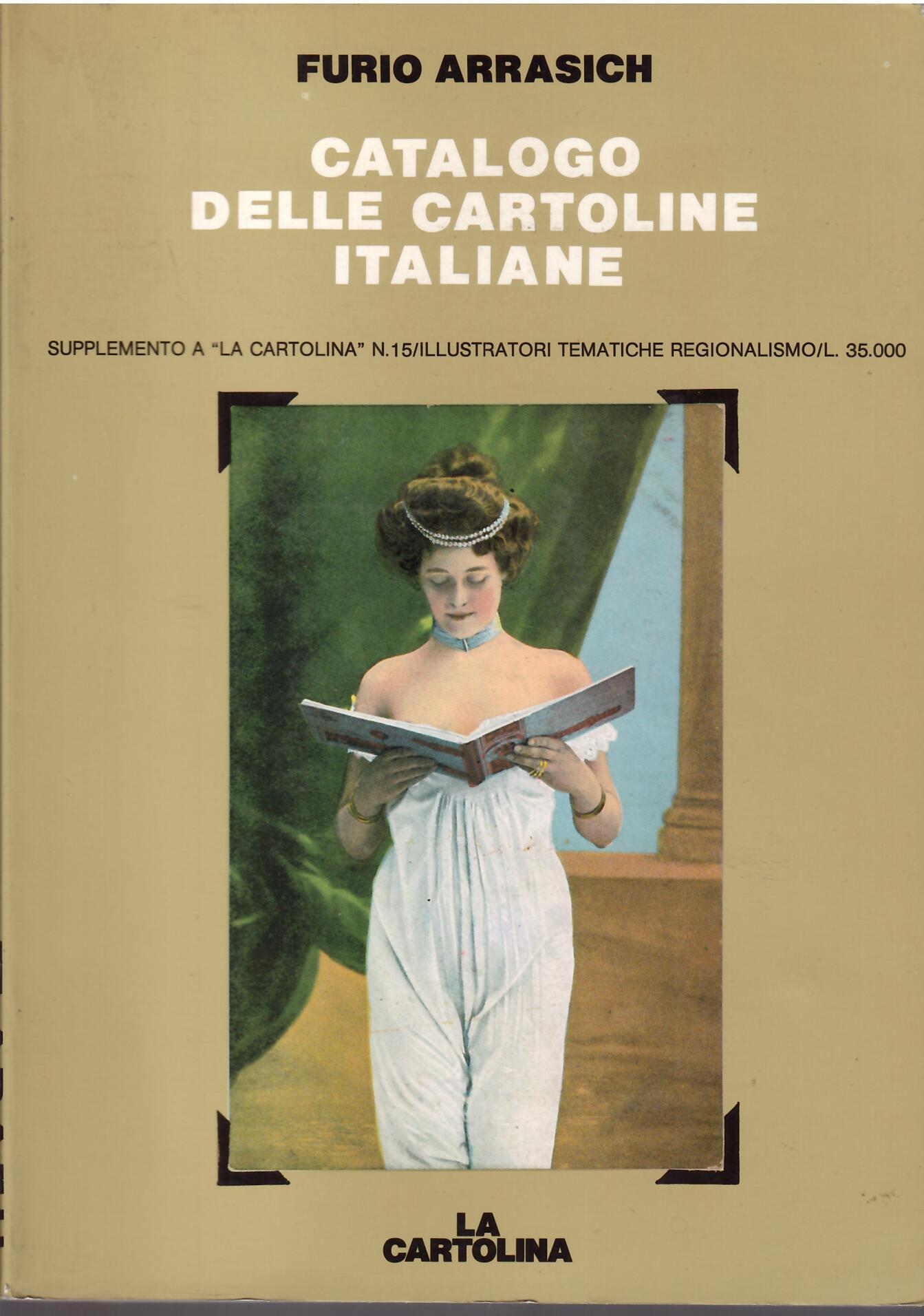 CATALOGO DELLE CARTOLINE ITALIANE - 1985 -