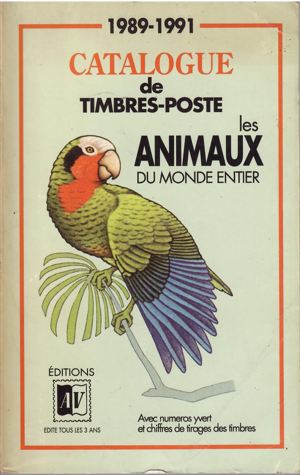 CATALOGUE DES TIMBRES - POSTE - LES ANIMAUX DU MONDE …
