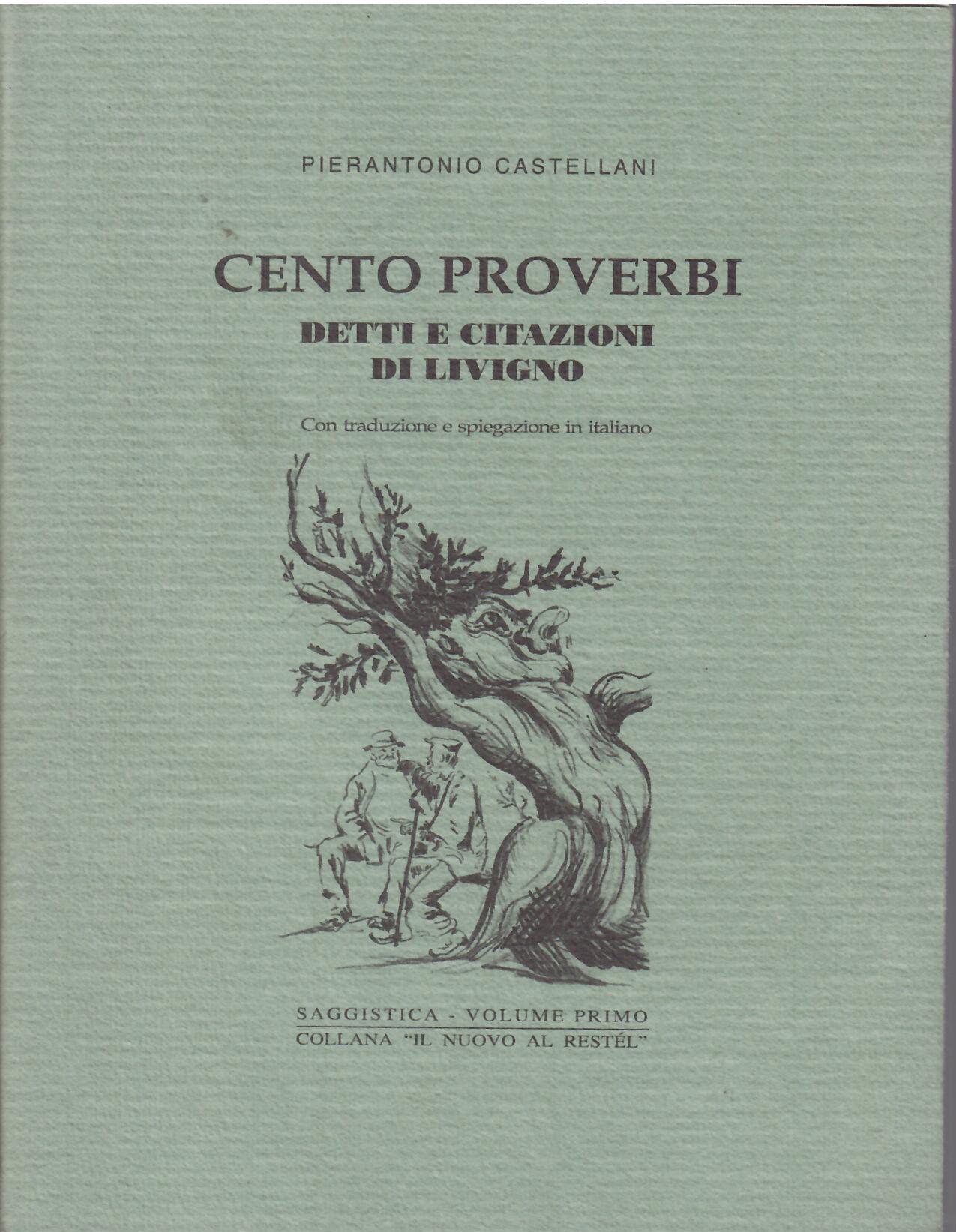 CENTO PROVERBI DETTI E CITAZIONI DI LIVIGNO
