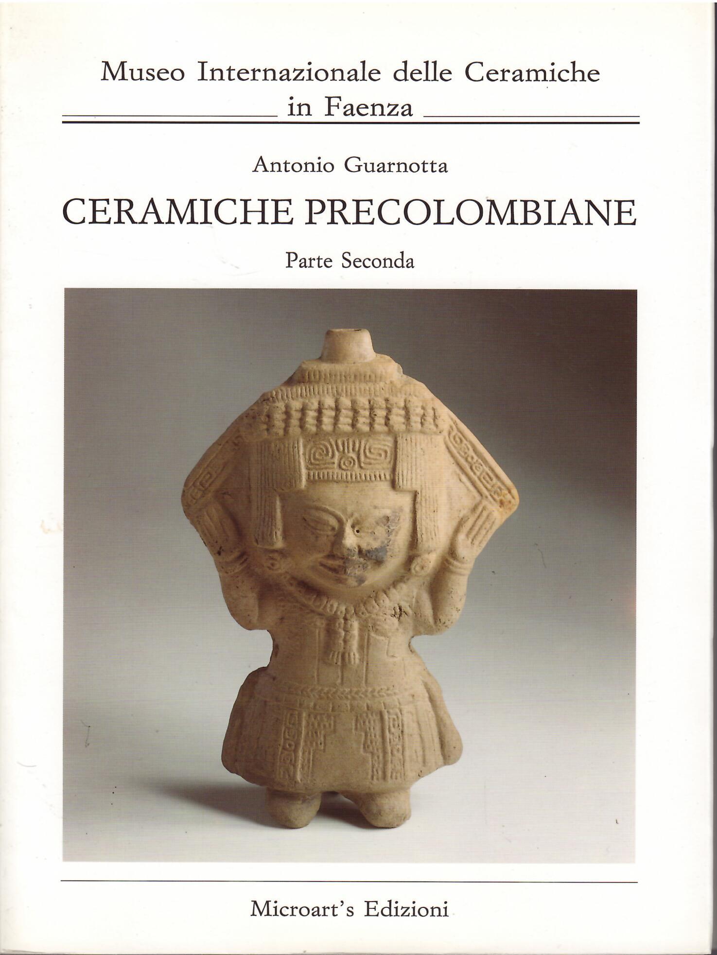 CERAMICHE PRECOLOMBIANE - PARTE SECONDA