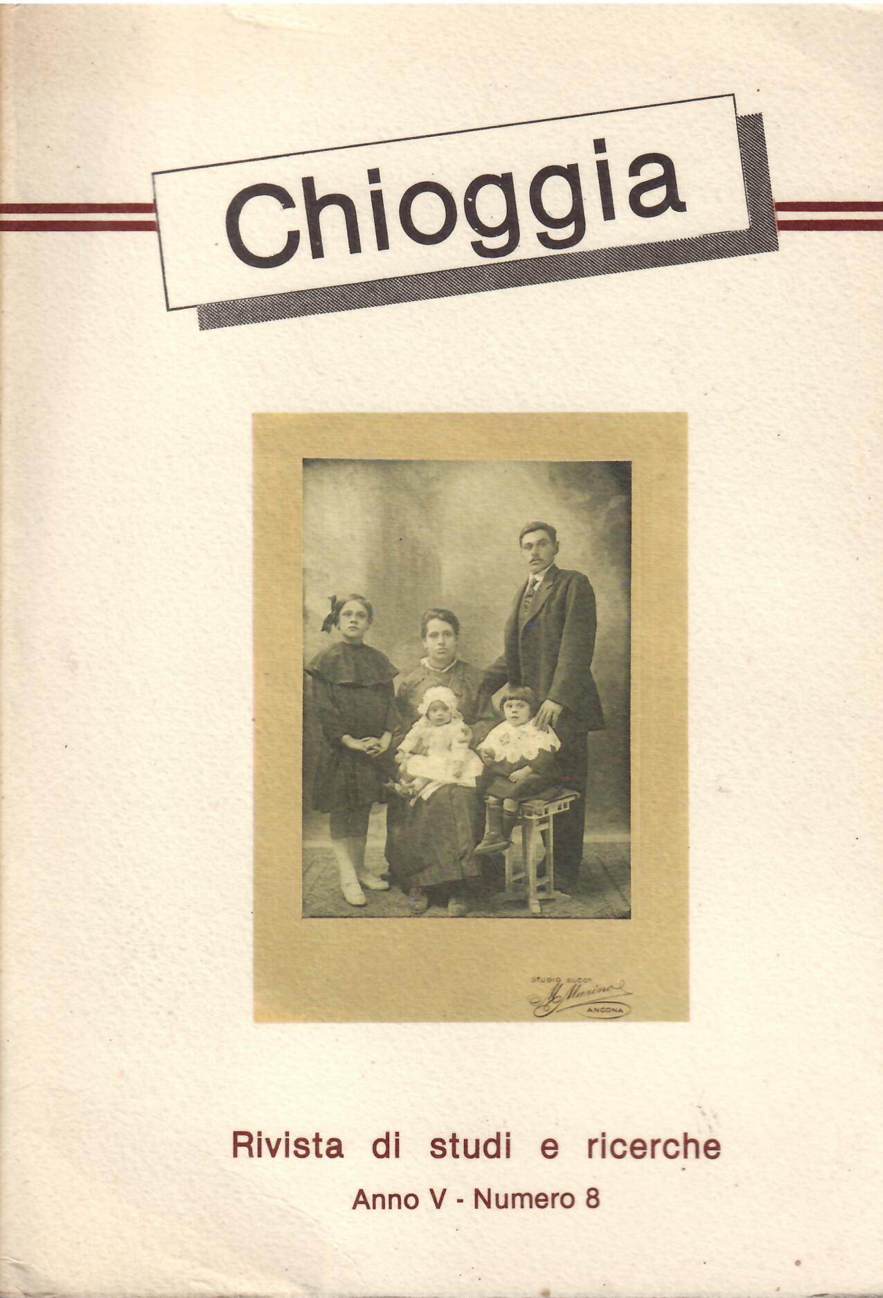 CHIOGGIA - RIVISTA DI STUDI E RICERCHE - ANNO V …