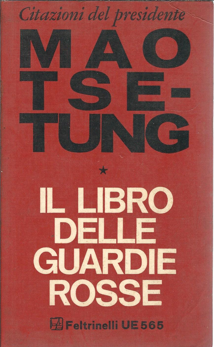 CITAZIONI DEL PRESIDENTE MAO TSE-TUNG
