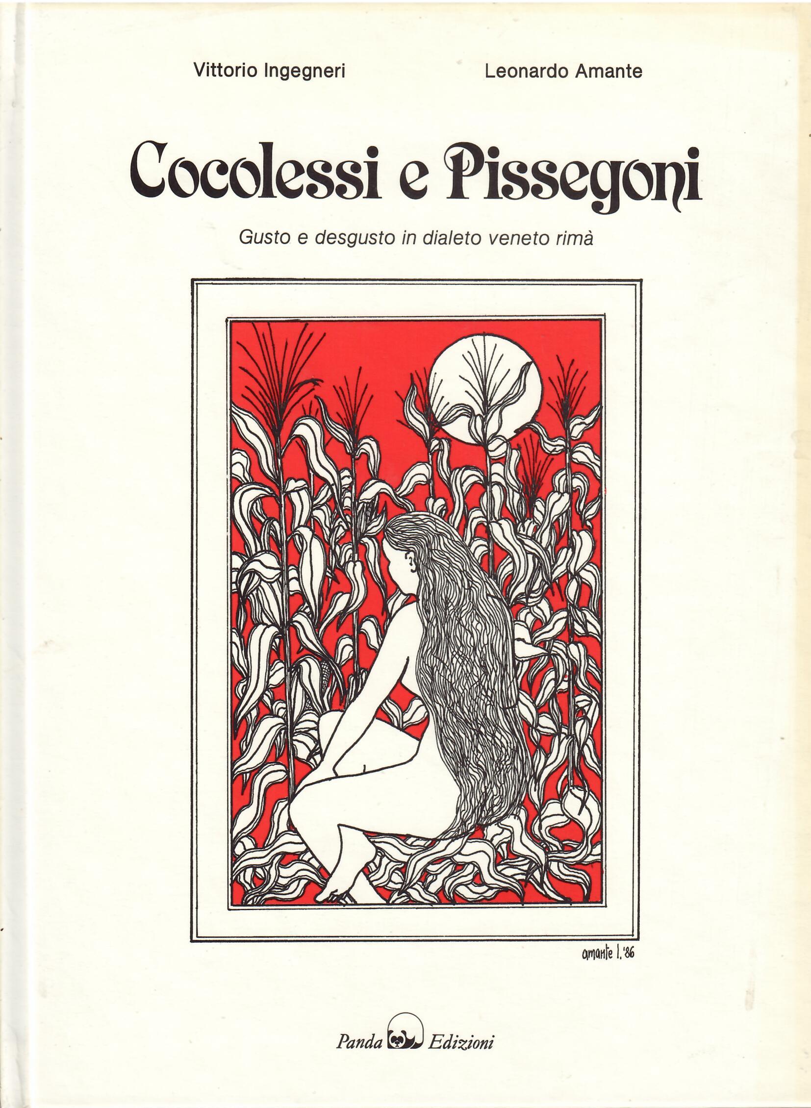 COCOLESSI E PISSEGONI - GUSTO E DESGUSTO IN DIALETTO VENETO