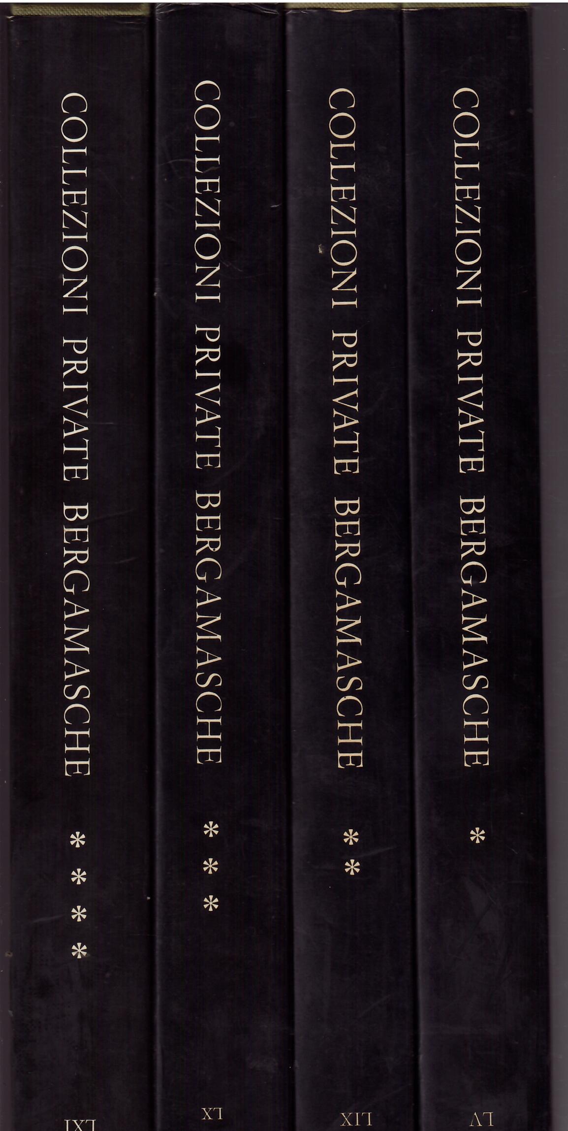 COLLEZIONI PRIVATE BERGAMASCHE - QUATTRO VOLUMI