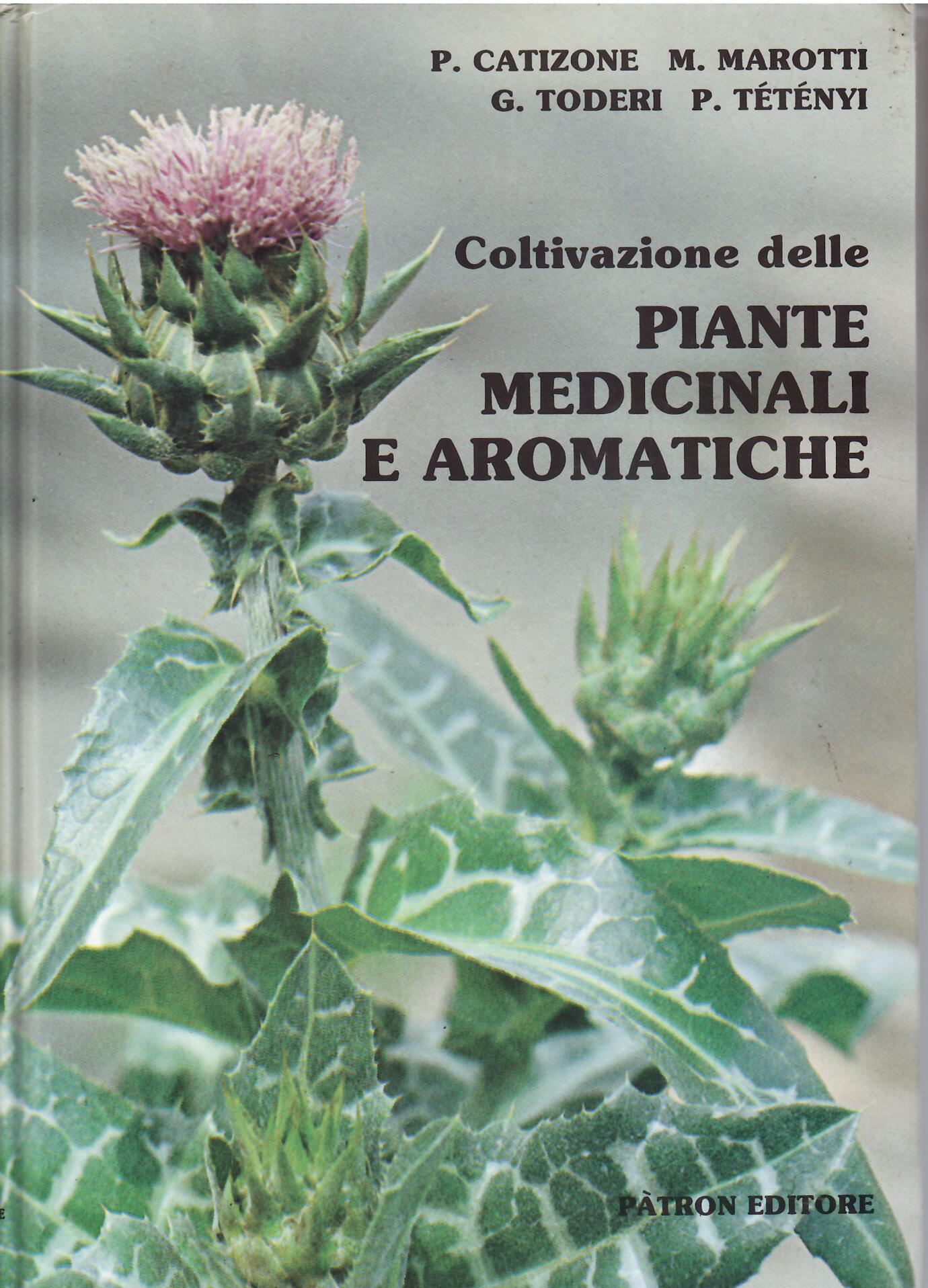 COLTIVAZIONE DELLE PIANTE MEDICINALI E AROMATICHE