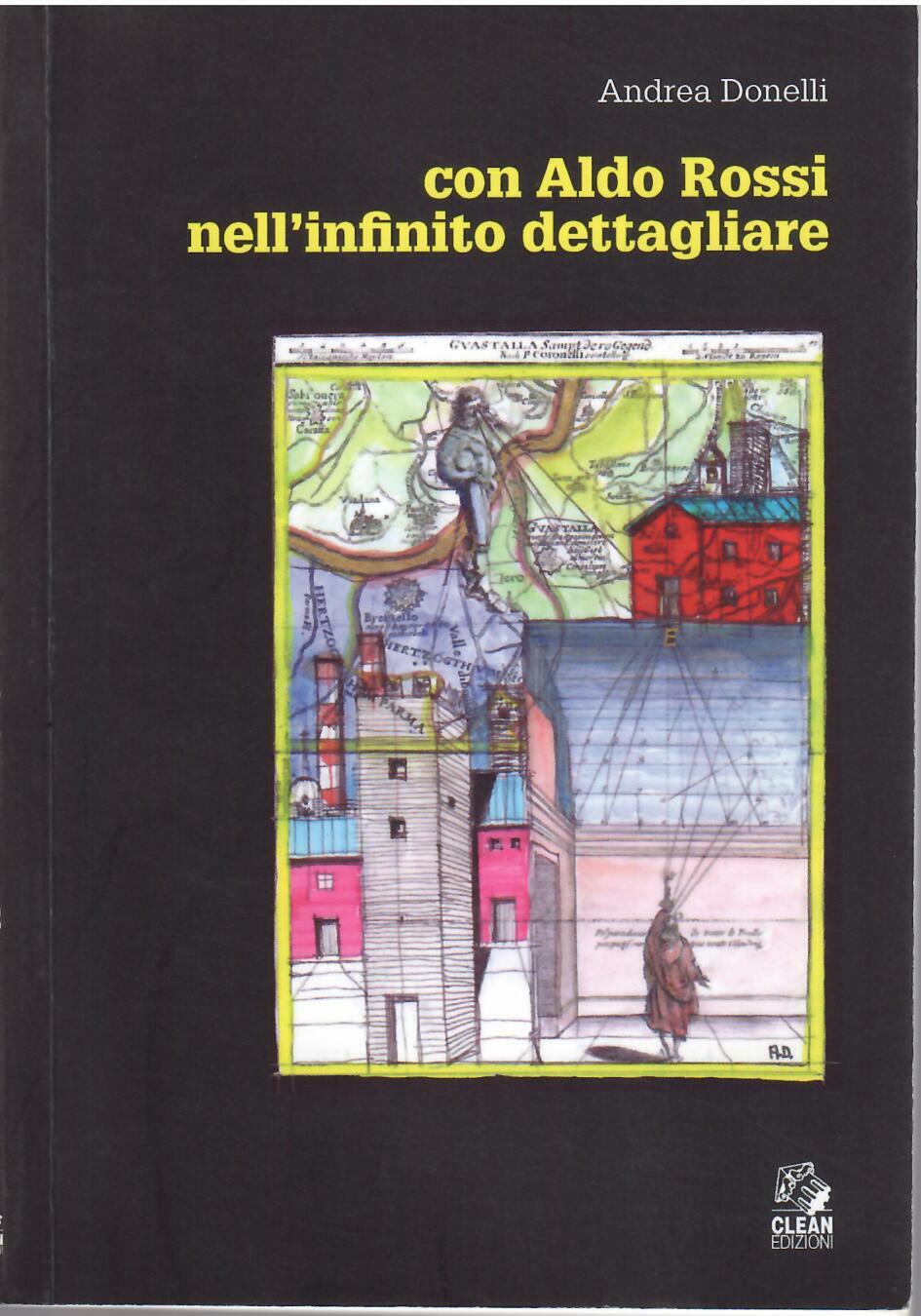 CON ALDO ROSSI NELL'INFINITO DETTAGLIARE