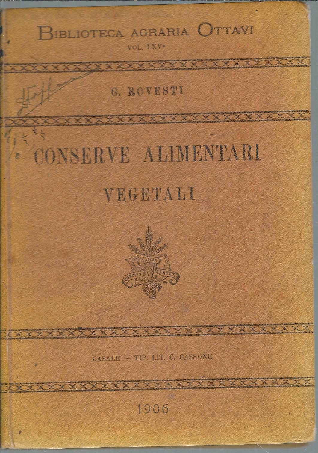 CONSERVE ALIMENTARI - VEGETALI - ( FRUTTA, ORTAGGI, FUNGHI, E …