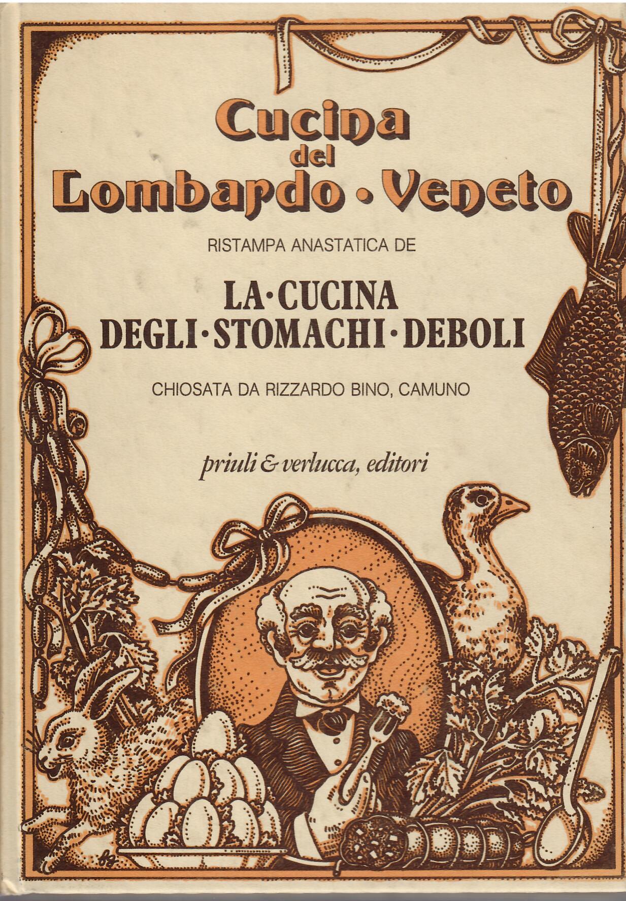 CUCINA DEL LOMBARDO VENETO RISTAMPA ANASTATICA DE LA CUCINA DEGLI …
