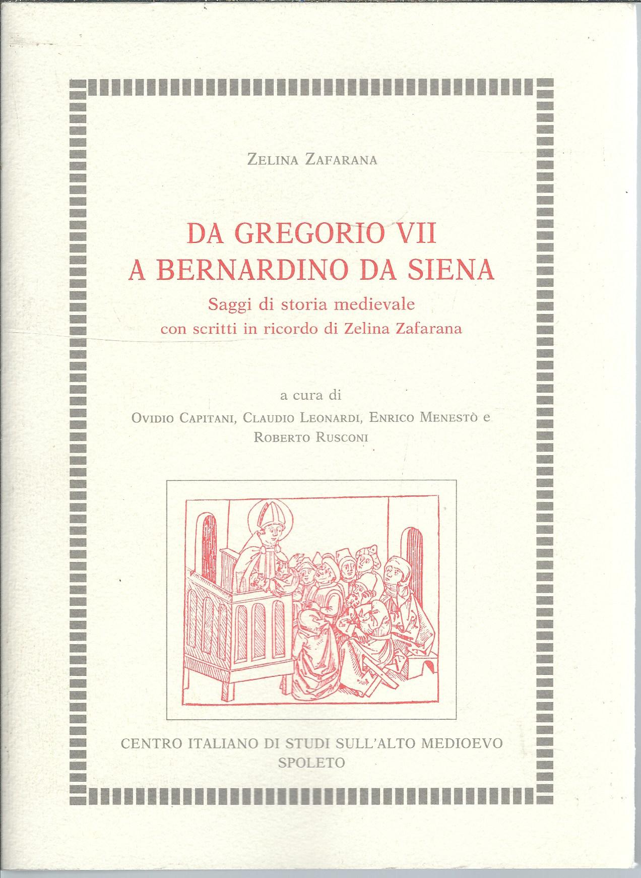 DA GREGORIO VII A BERNARDINO DA SIENA - SAGGI DI …