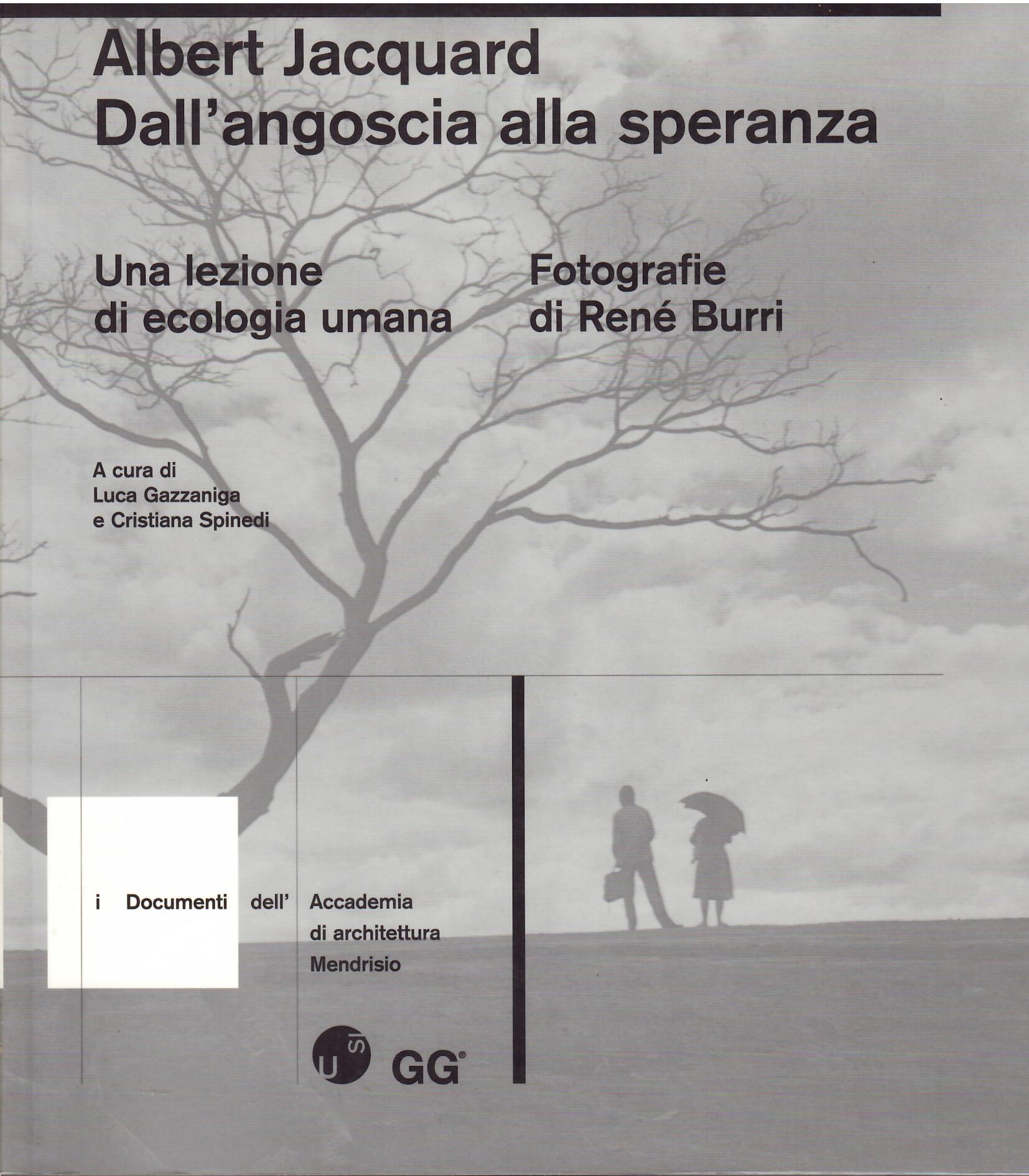 DALL'ANGOSCIA ALLA SPERANZA - UNA LEZIONE DI ECOLOGIA UMANA - …