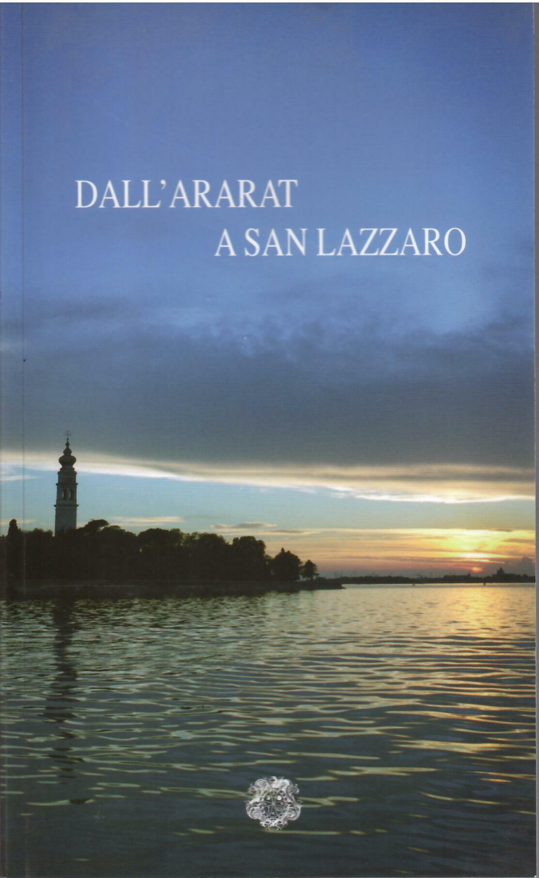 DALL'ARARAT A SAN LAZZARO - UNA CULLA DI SPIRITUALITA' E …