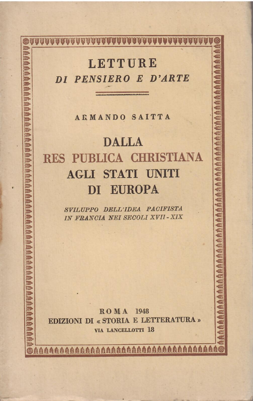 DALLA RES PUBLICA ITALIANA AGLI STATI UNITI D' EUROPA