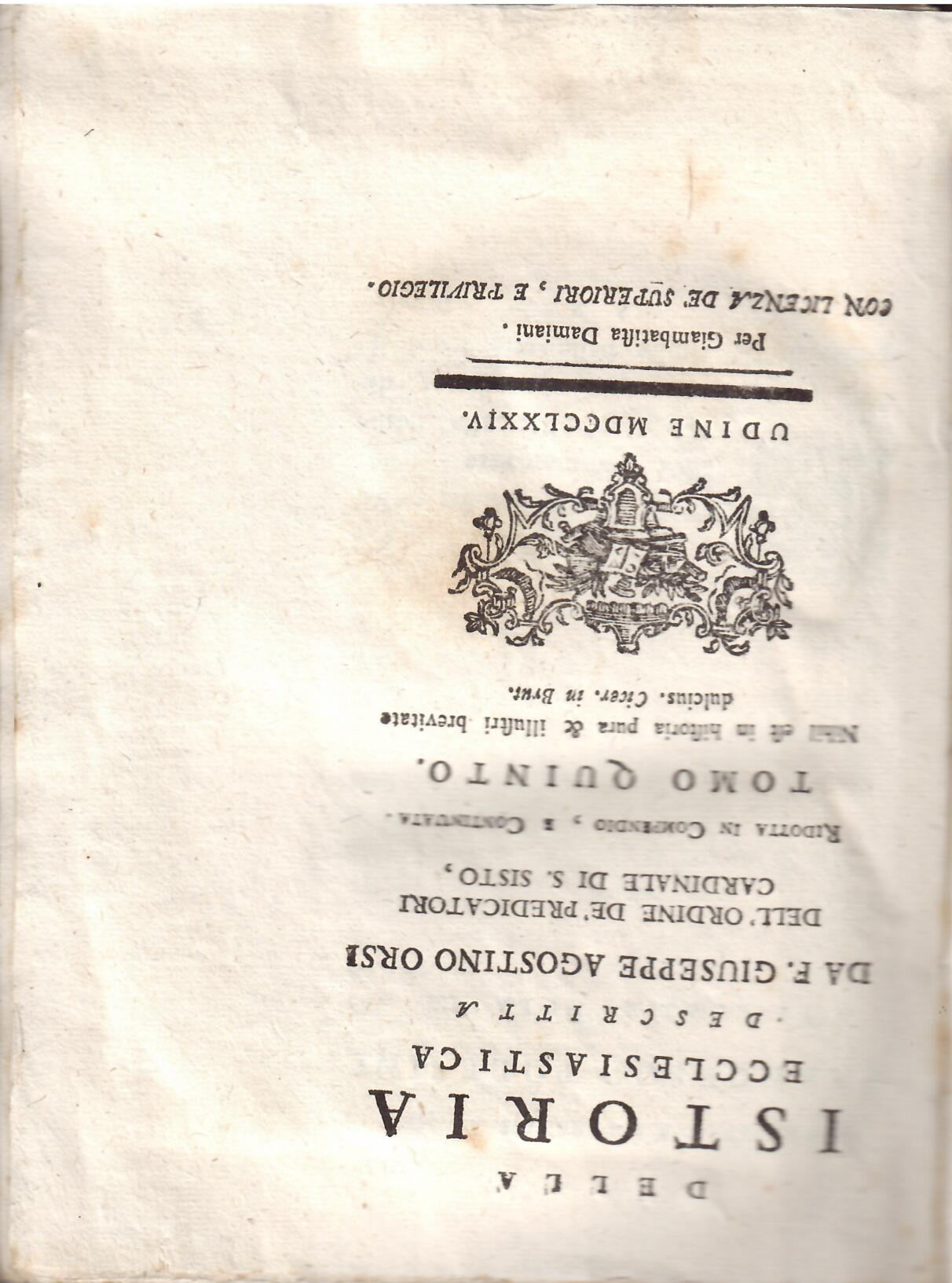 DELLA ISTORIA ECCLESIASTICA DESCRITTA DA F. GIUSEPPE AGOSTINO ORSI - …
