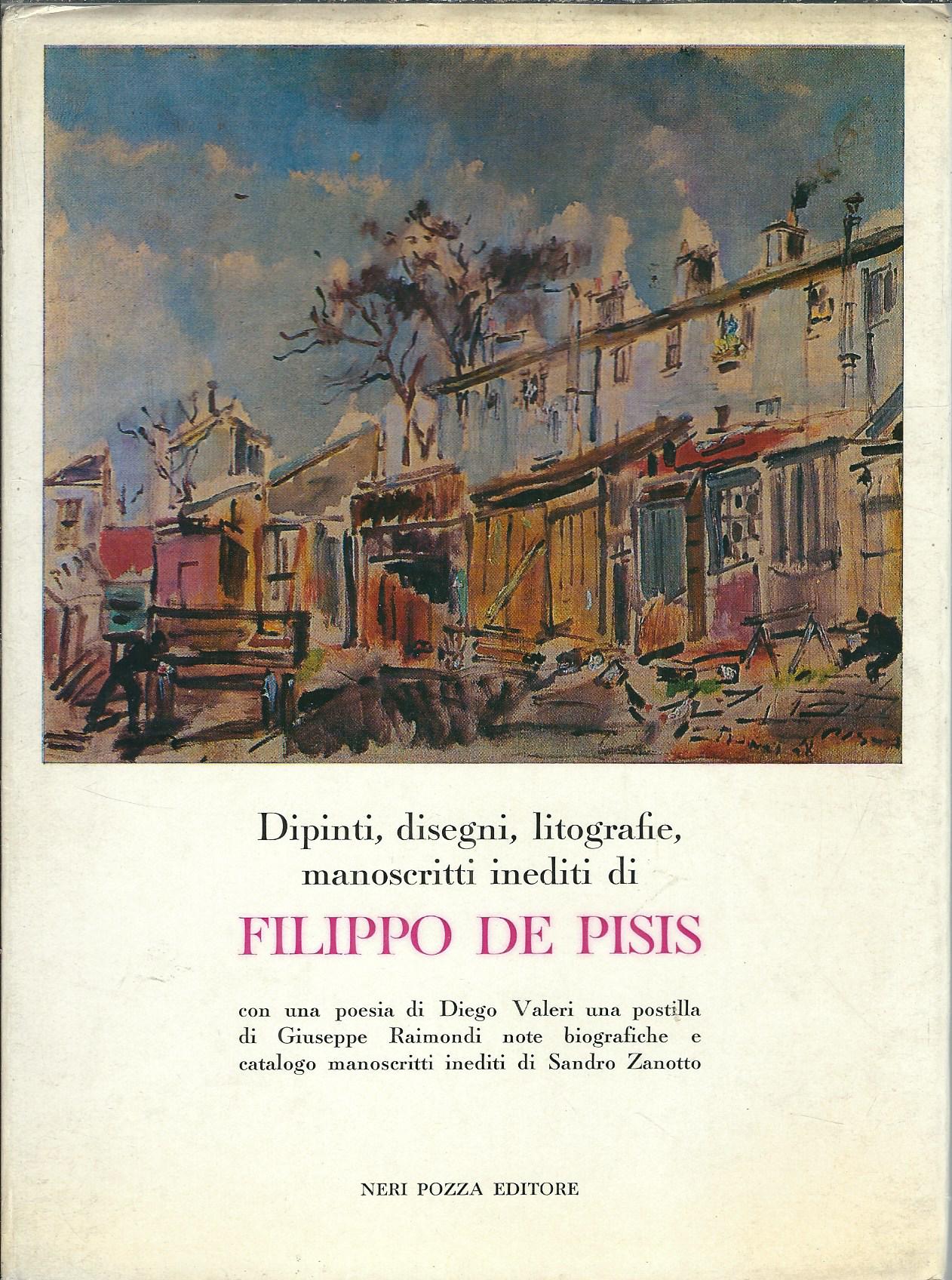 DIPINTI, DISEGNI, LITOGRAFIE, MANOSCRITTI INEDITI DI FILIPPO DE PISIS