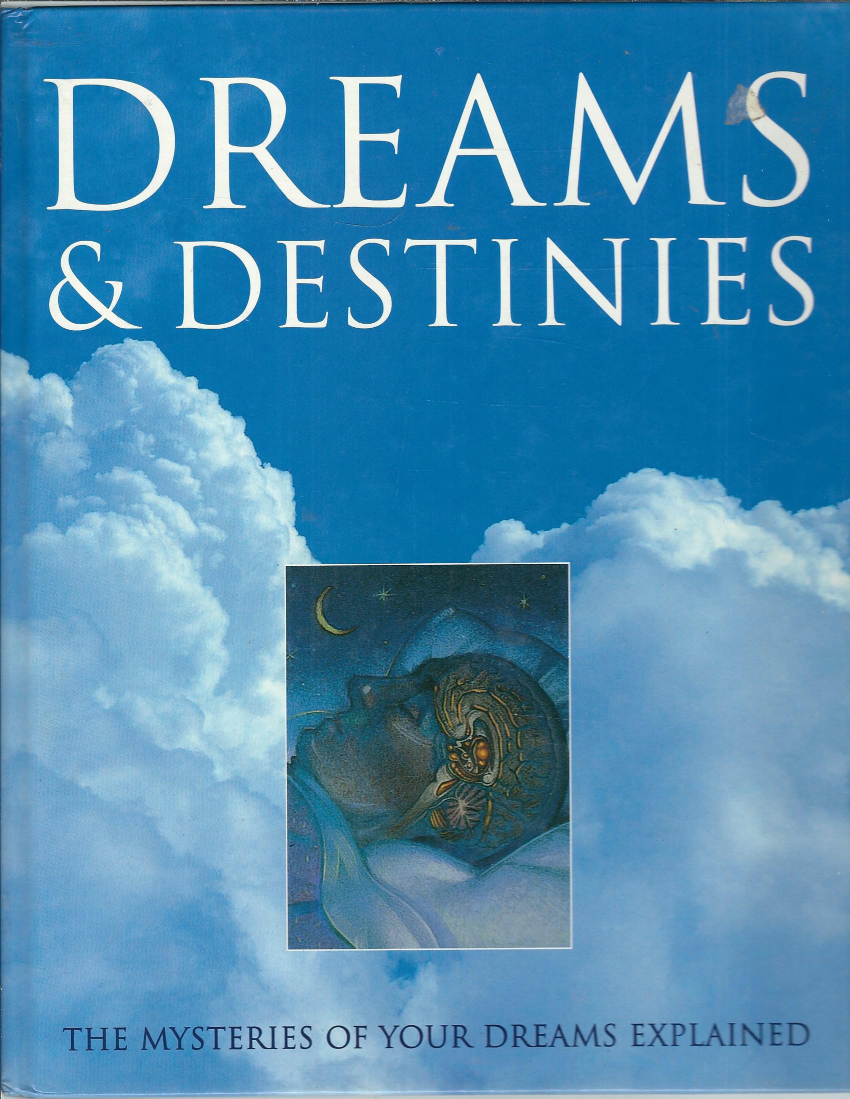 DREAMS & DESTINIES