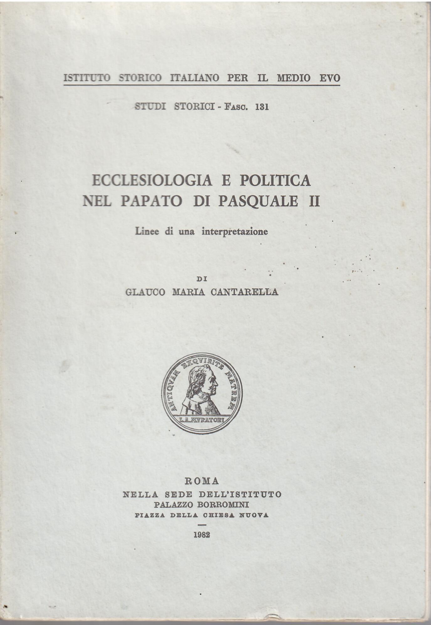 ECCLESIOLOGIA E POLITICA NEL PAPATO DI PASQUALE II