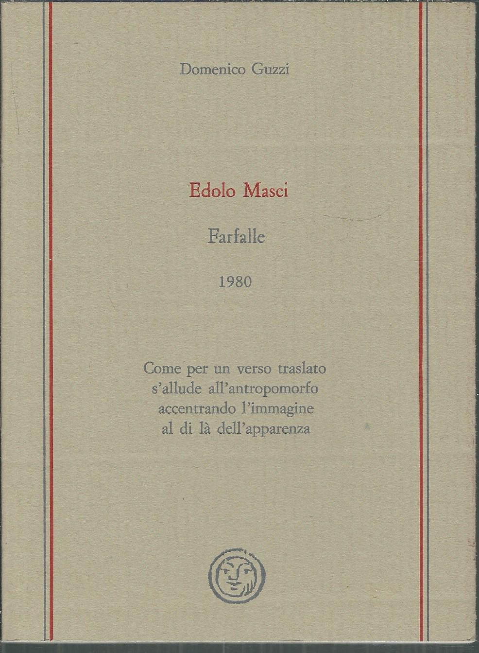 EDOLO MASCI - FARFALLE 1980