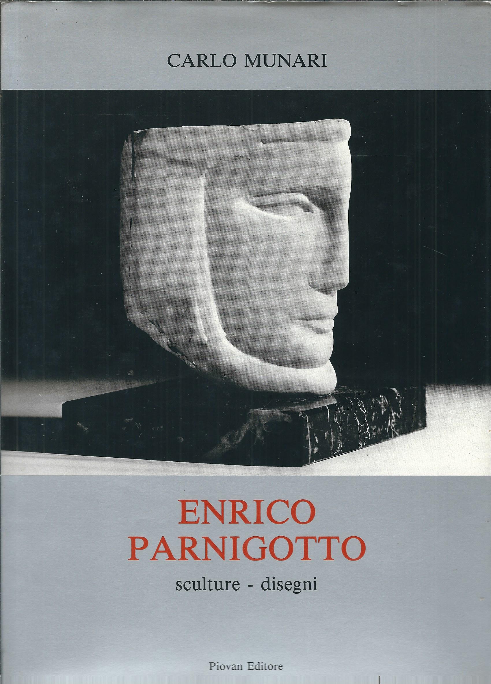 ENRICO PARNIGOTTO - SCULTURE - DISEGNI