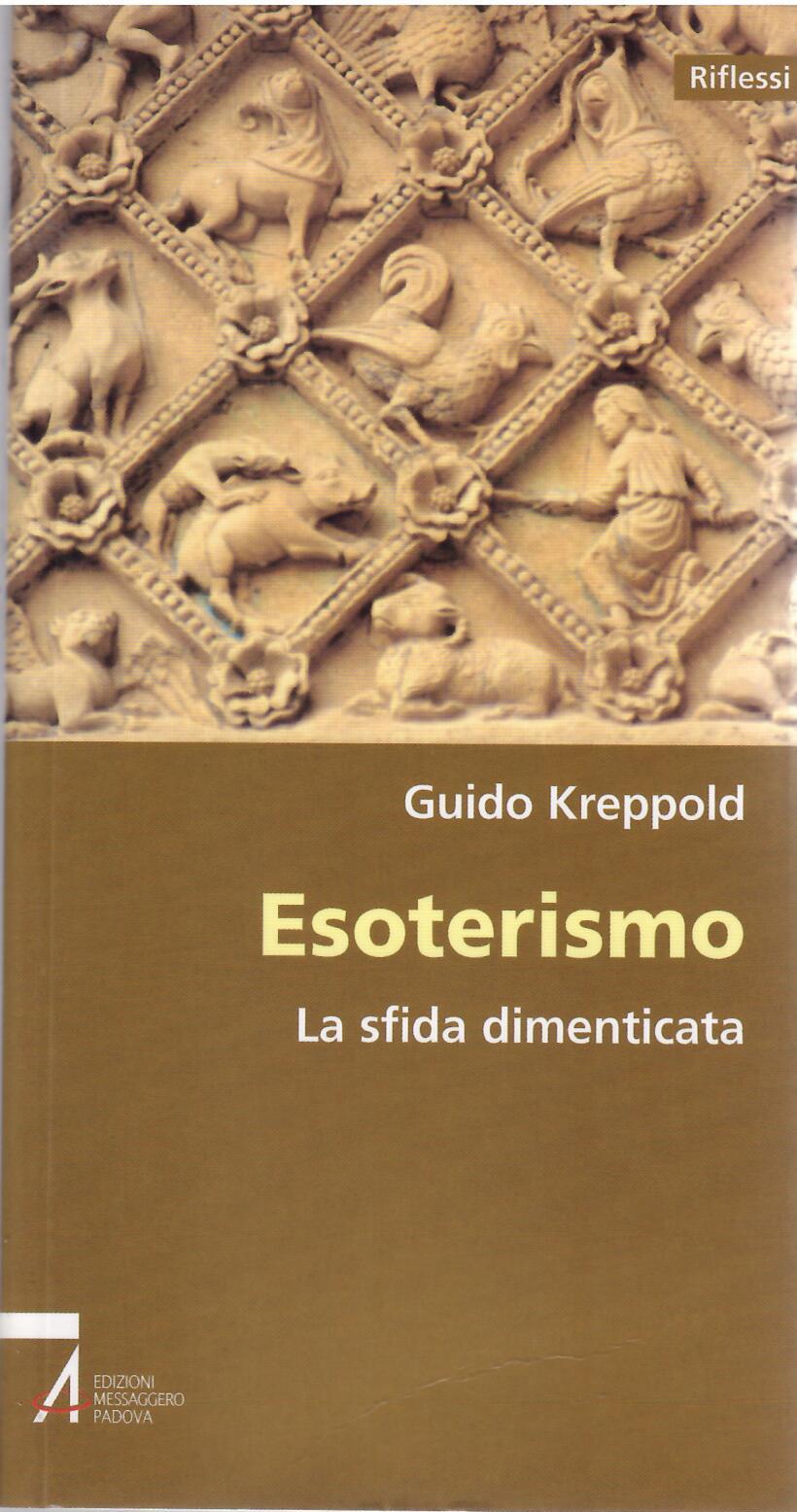 ESOTERISMO - LA SFIDA DIMENTICATA