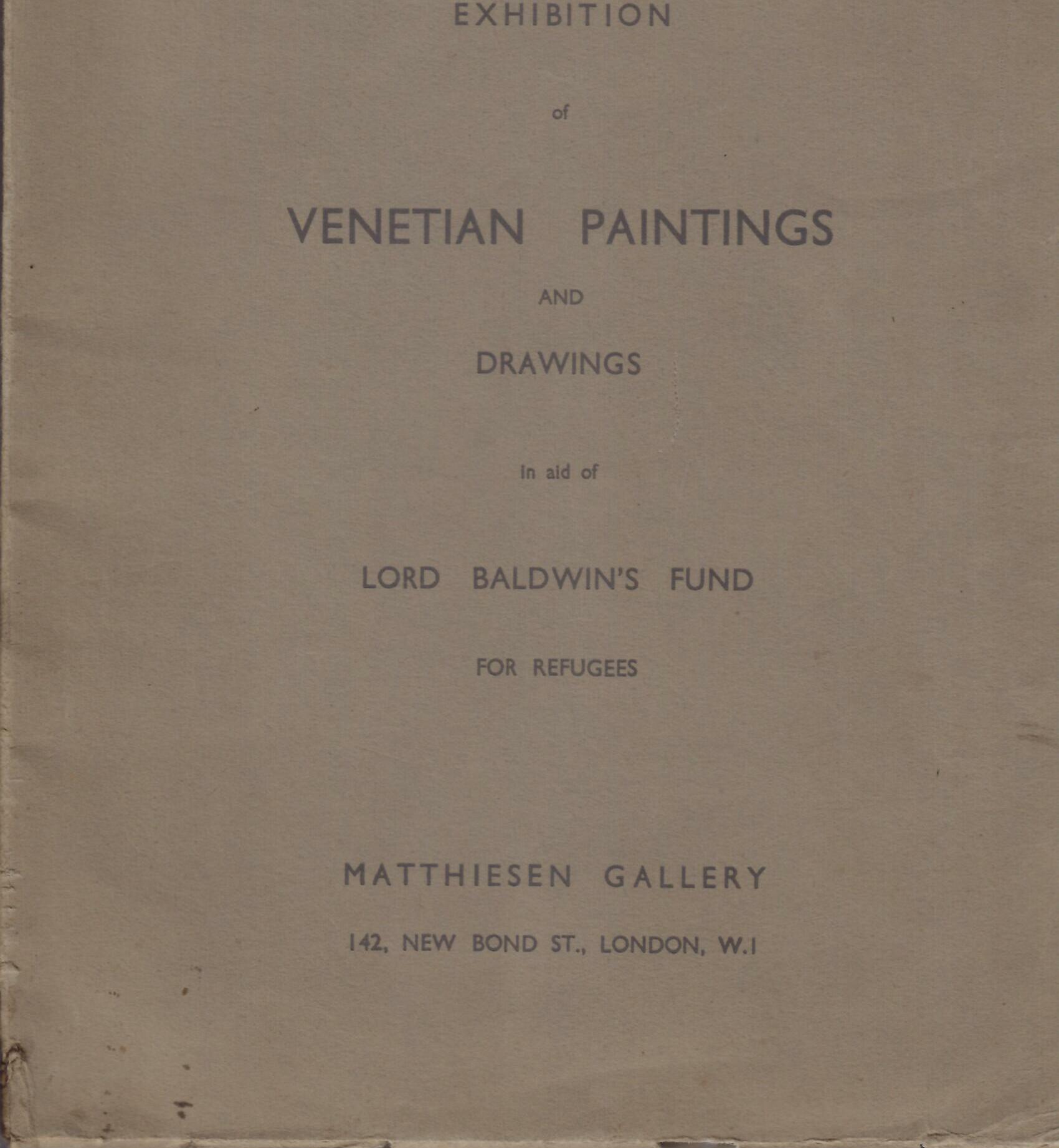 EXHIBITION OF VENETIAN PAINTINGS AND DRAWINGS