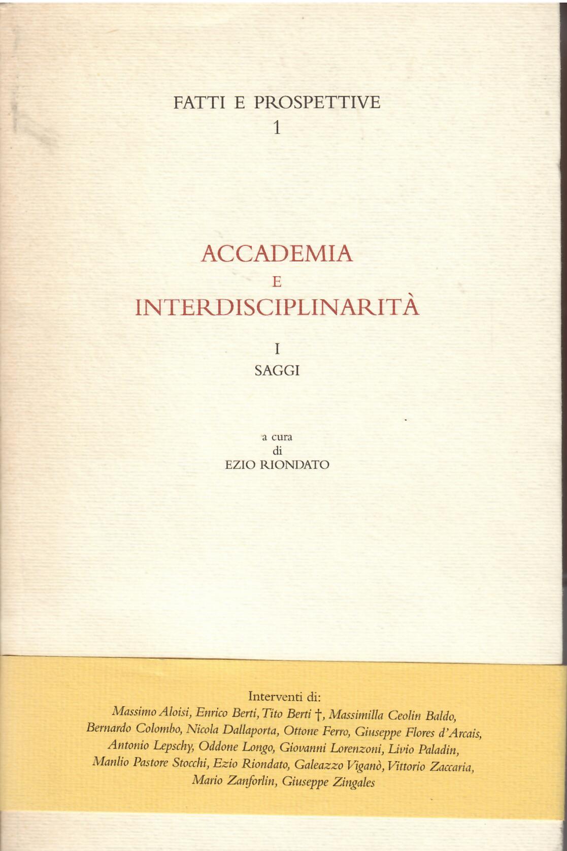 FATTI E PROSPETTIVE - 1 - ACCADEMIA E INTERDISCIPLINARITA' - …