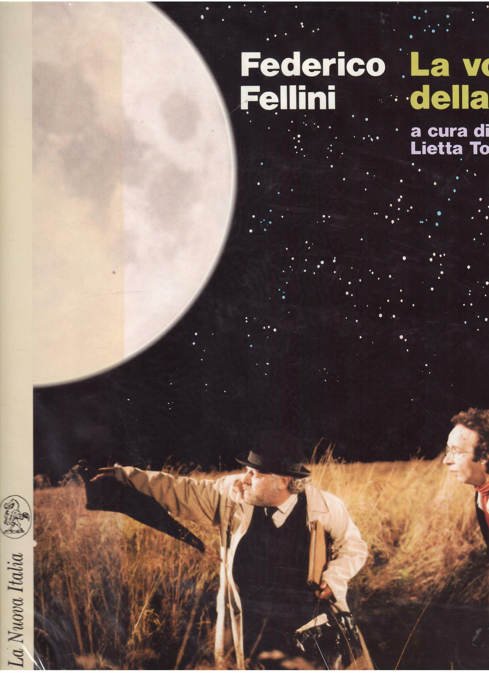 FEDERICO FELLINI - LA VOCE DELLA LUNA