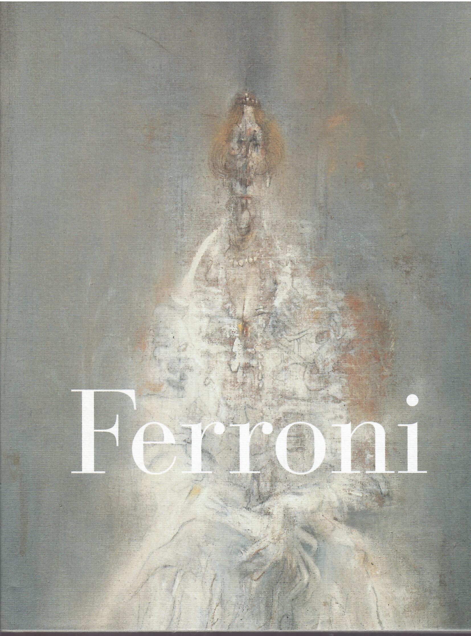 FERRONI - OPERE 1956 - 1963 -