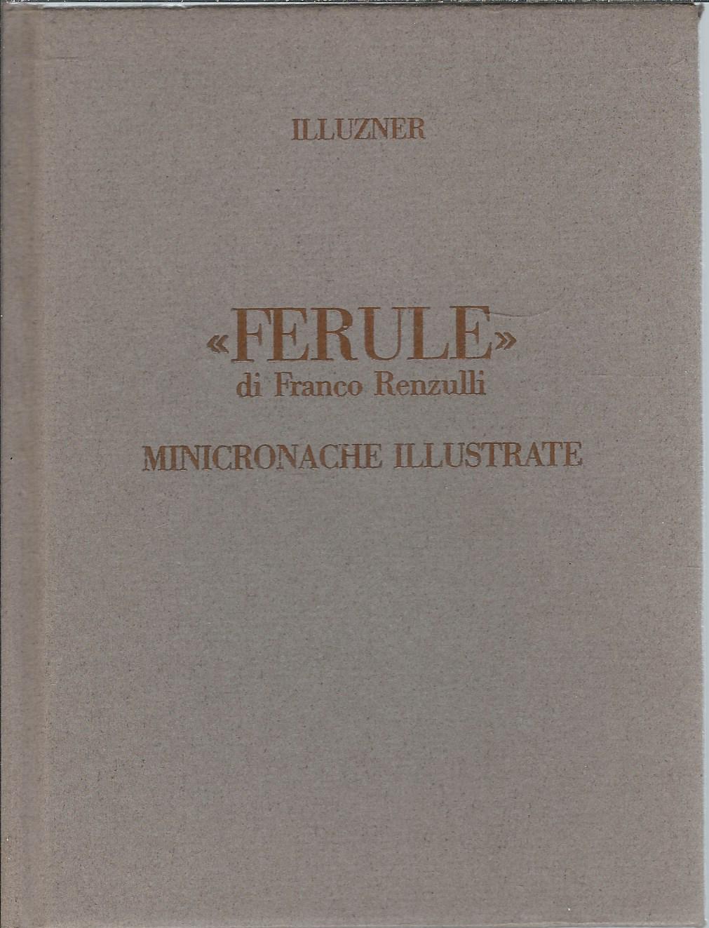 FERULE ( MINI CRONACHE ILLUSTRATE)