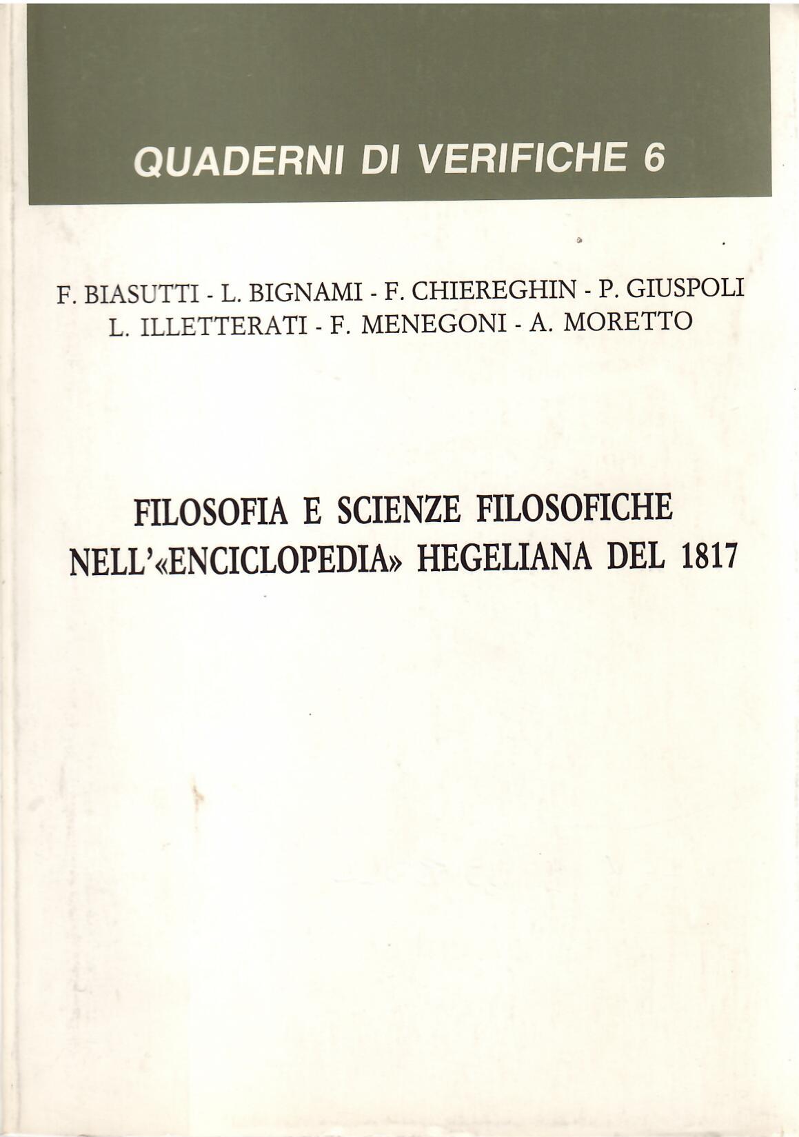 FILOSOFIA E SCIENZE FILOSOFICHE NELL'ENCICLOPEDIA HEGELIANA DEL 1817