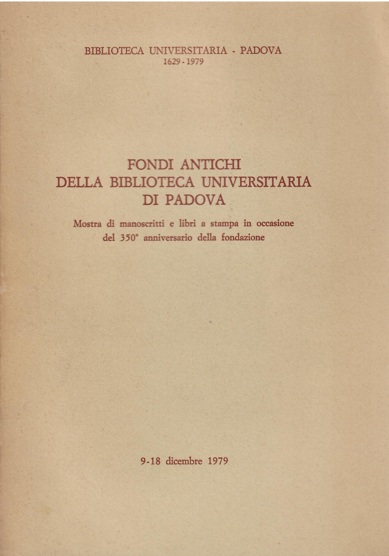 FONDI ANTICHI DELLA BIBLIOTECA UNIVERSITARIA DI PADOVA