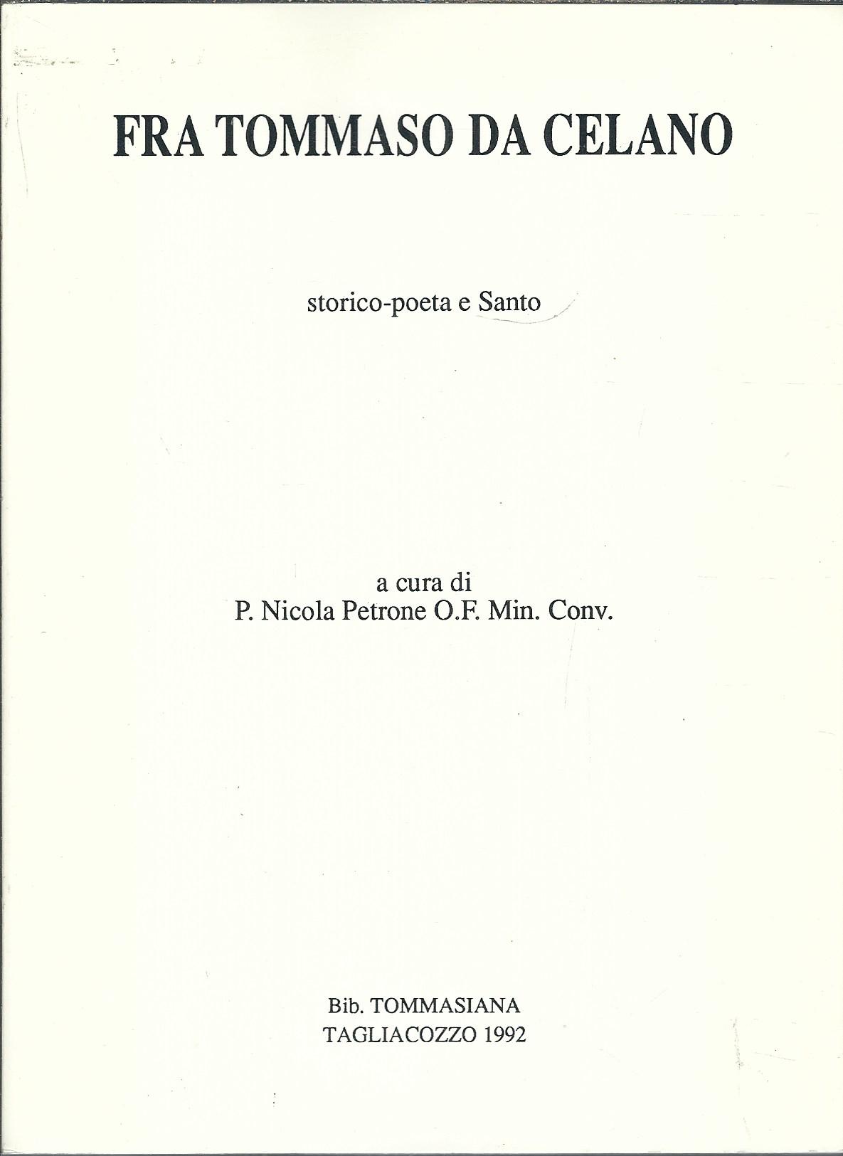 FRA TOMMASO DA CELANO - STORICO POETA E SANTO