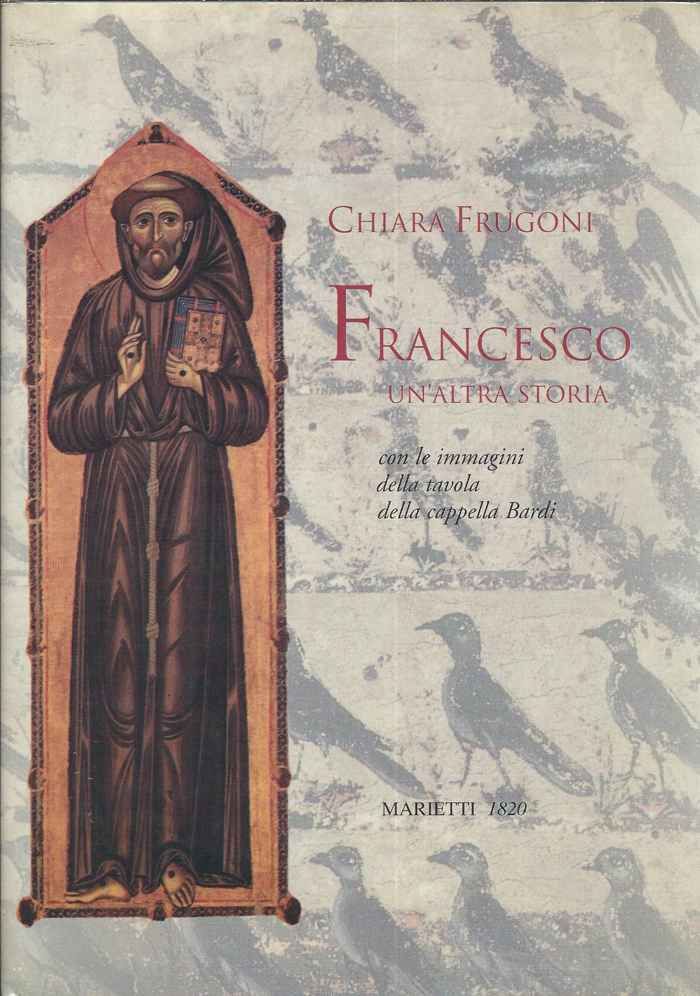 FRANCESCO UN'ALTRA STORIA - CON LE IMMAGINI DELLA TAVOLA DELLA …