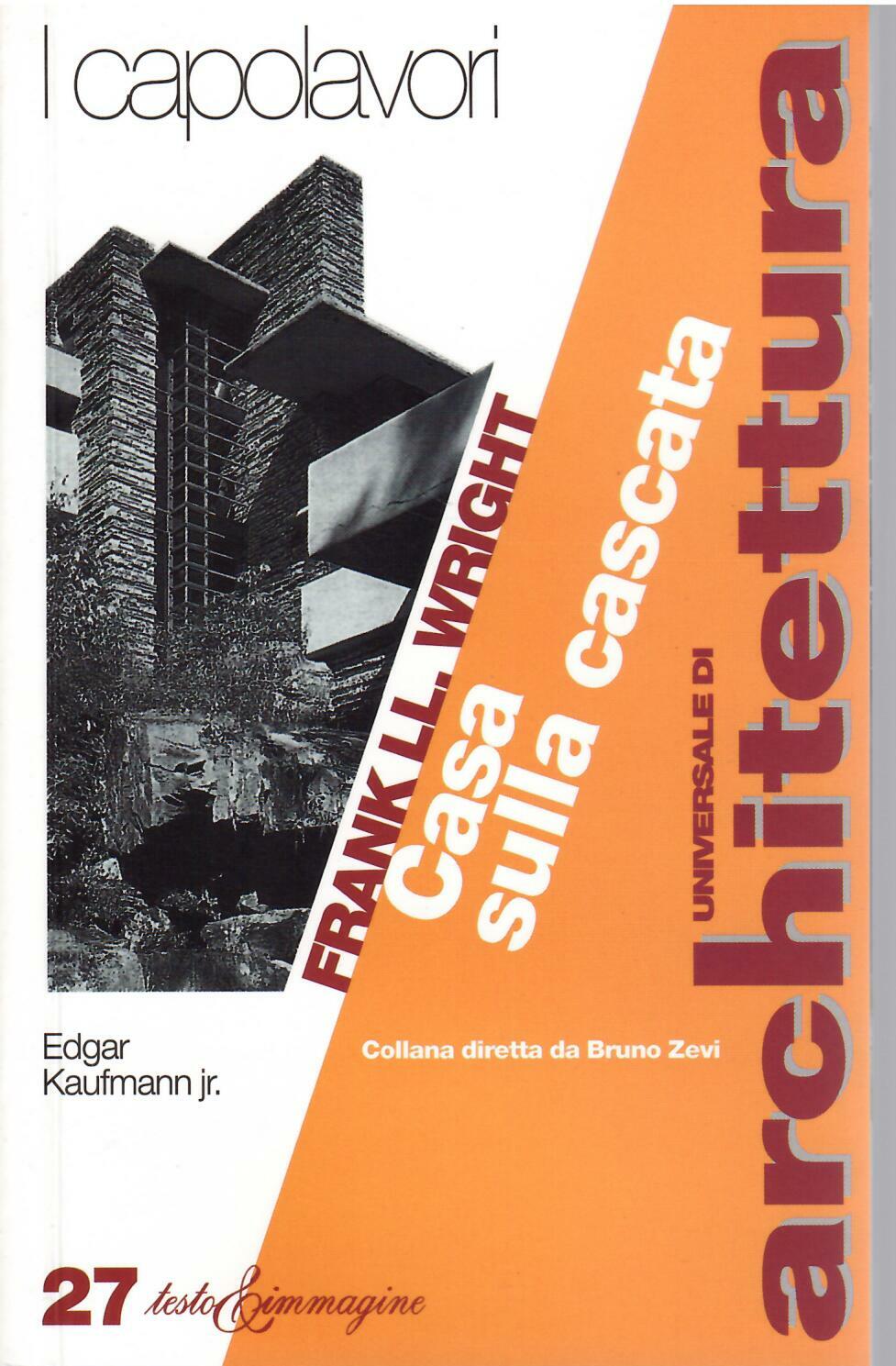 FRANK LLOYD WRIGHT - CASA SULLA CASCATA