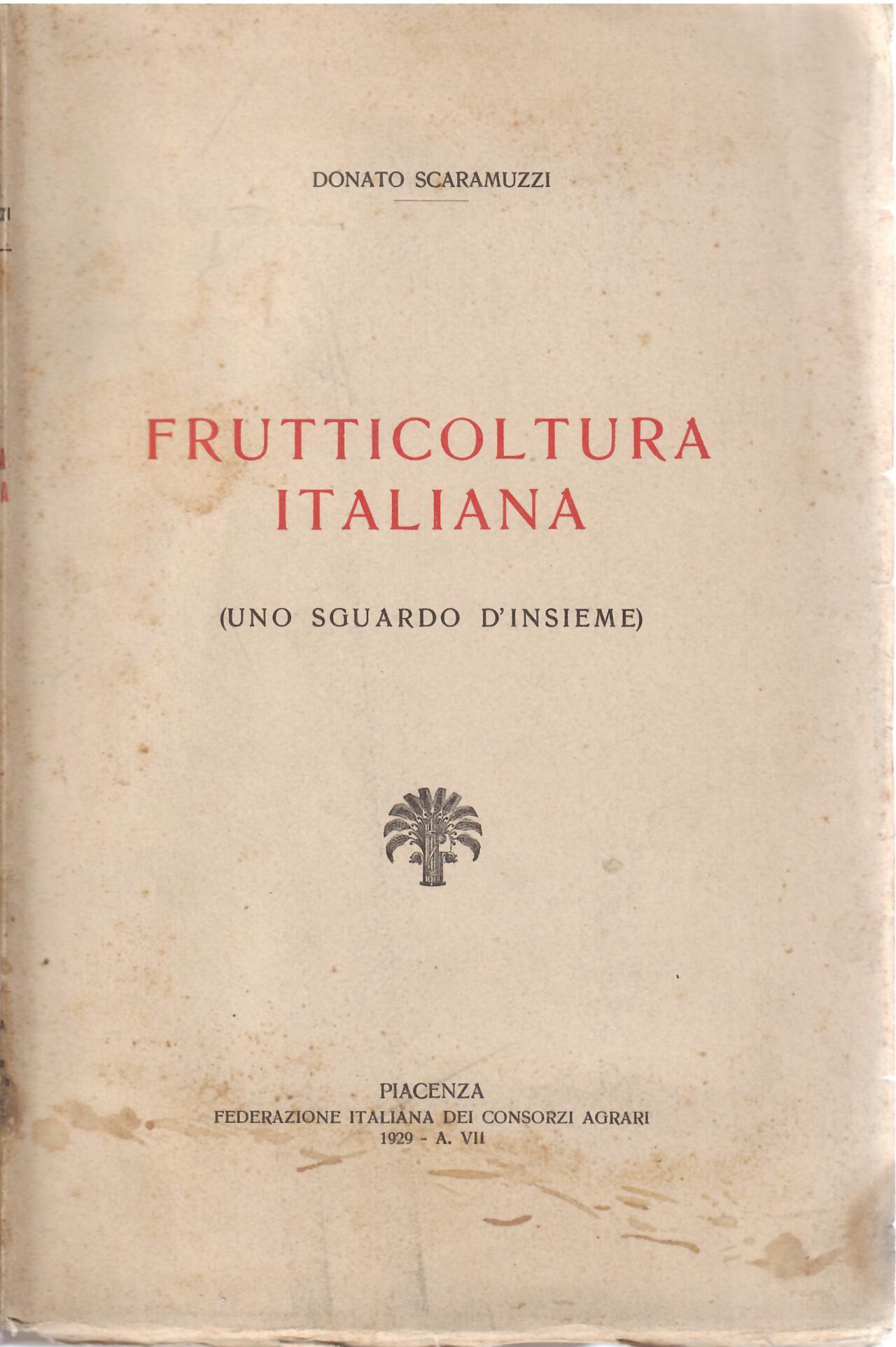 FRUTTICOLTURA ITALIANA ( UNO SGUARDO D'INSIEME )