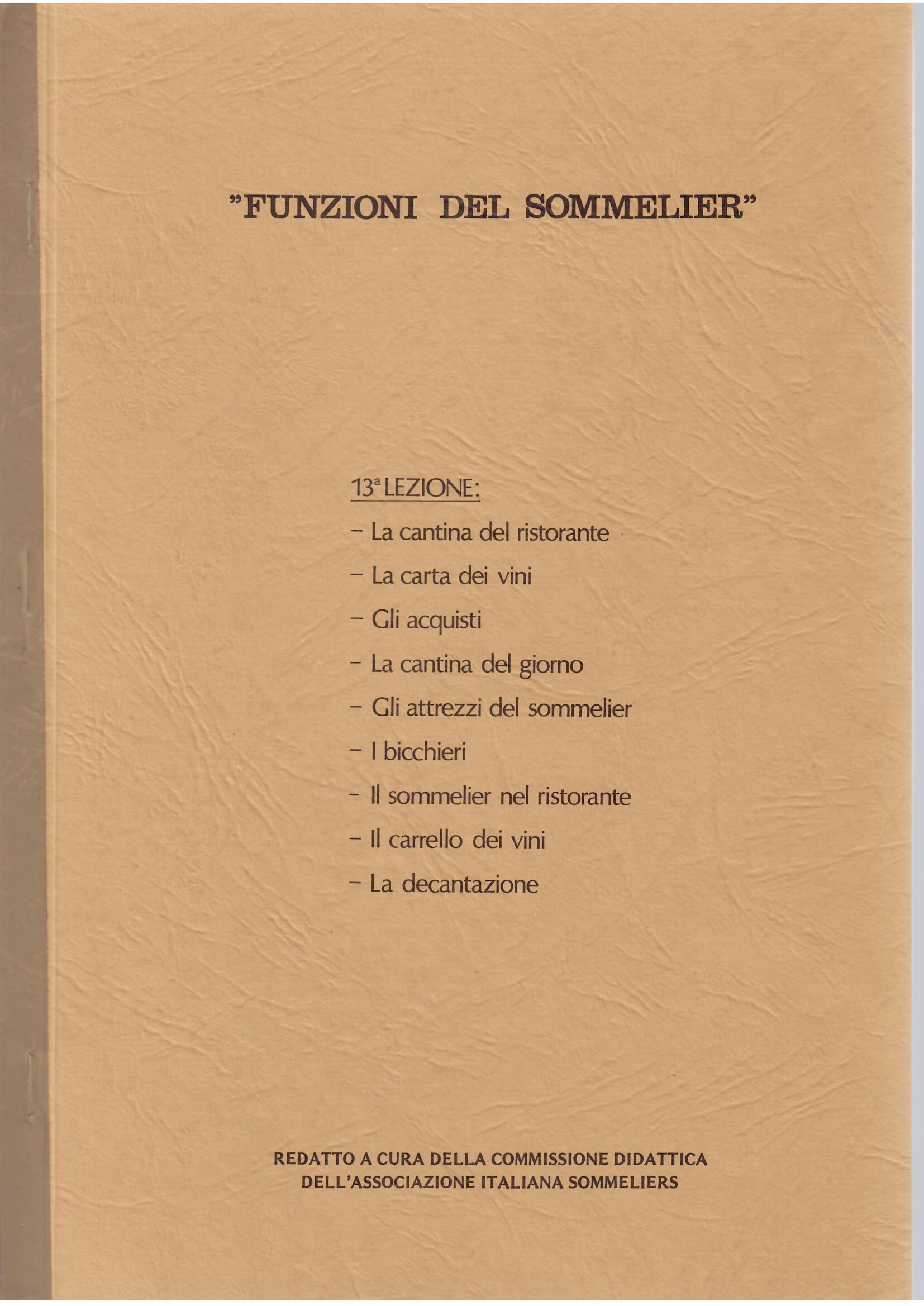 FUNZIONI DEL SOMMELIER:LA CANTINA DEL RISTORANTE - LA CARTA DEI …